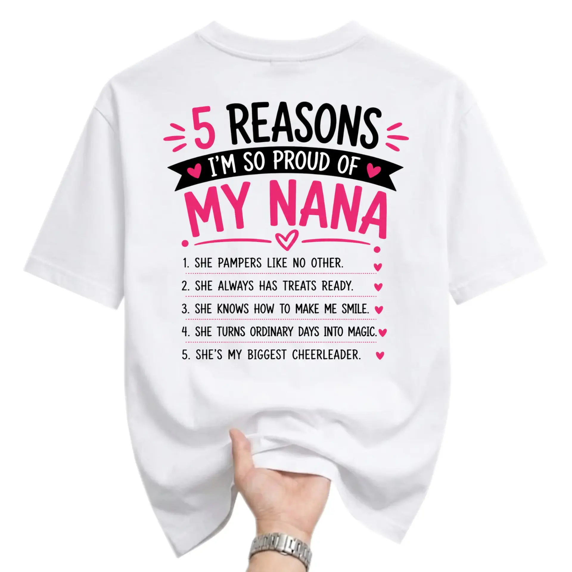 Graphic Tee 5 Reasons I Am so Proud of My Nana Cute Family Appreciation Quote Unisex Crew Neck Casual Cotton Shirt