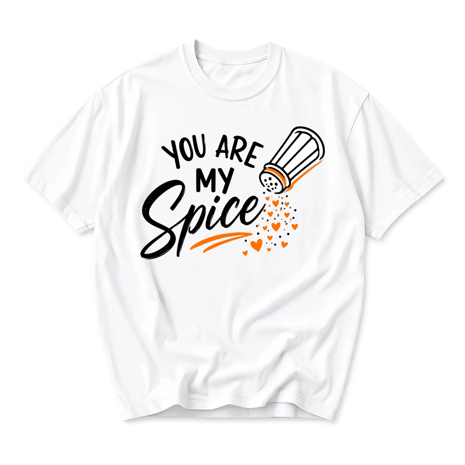 Funny Shirt You Are My Spice Graphic Tee Unisex Cotton Crew Neck Casual Top Romantic Food Themed Statement Apparel