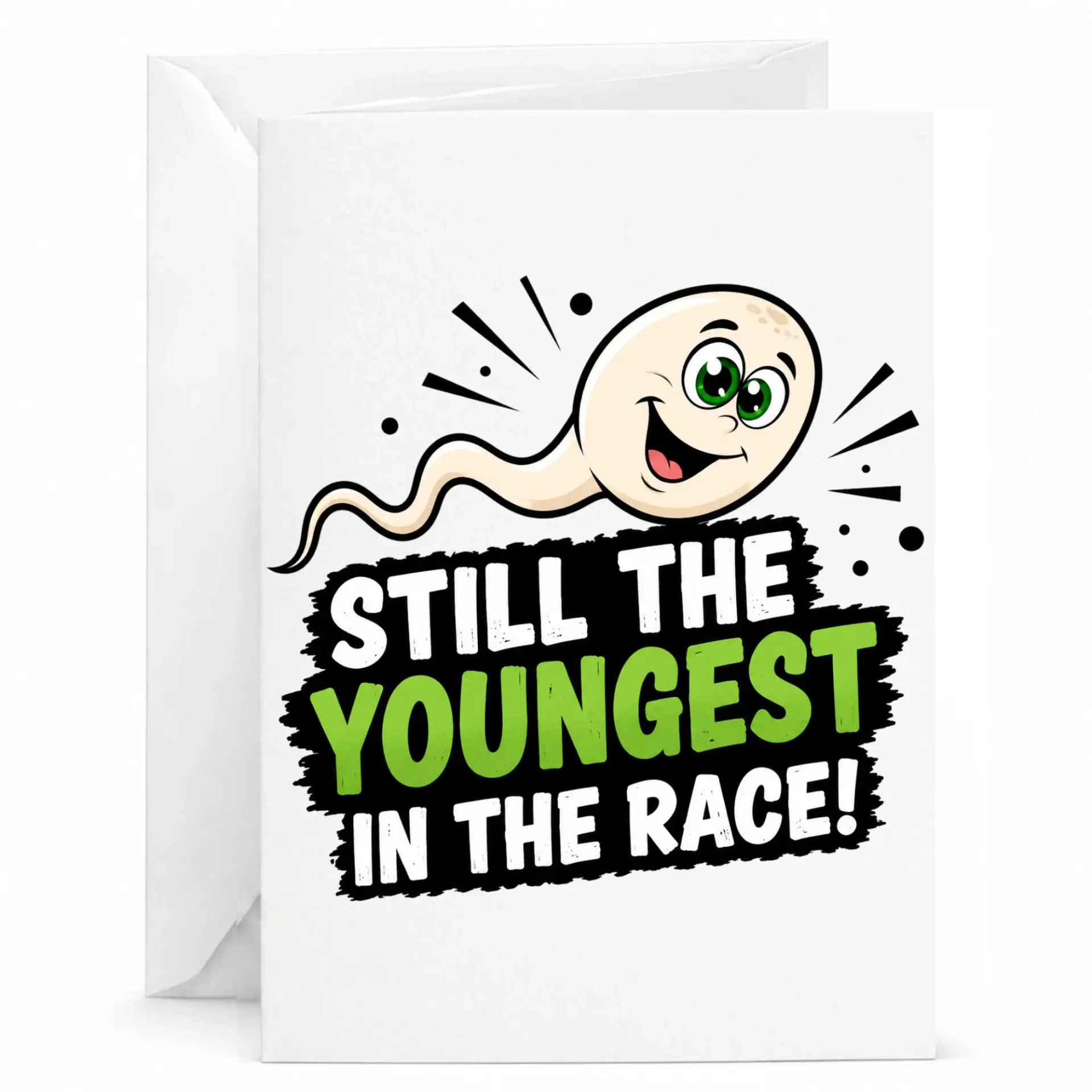 Funny Greeting Card Still the Youngest in the Race Birthday Humorous Card for Friends and Family Members