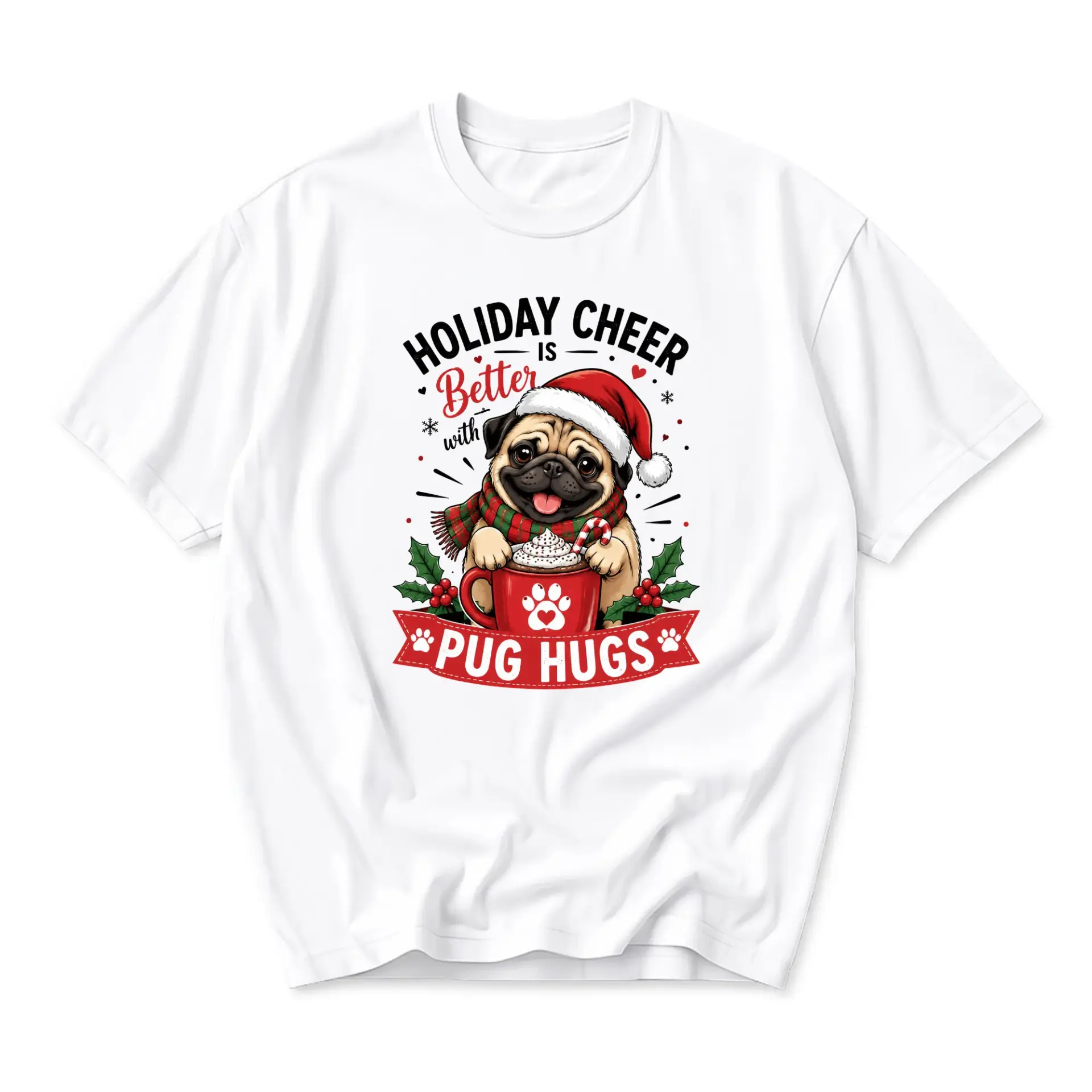 Funny Shirt Holiday Cheer Pug Hugs Graphic Tee Christmas Dog Lover Unisex