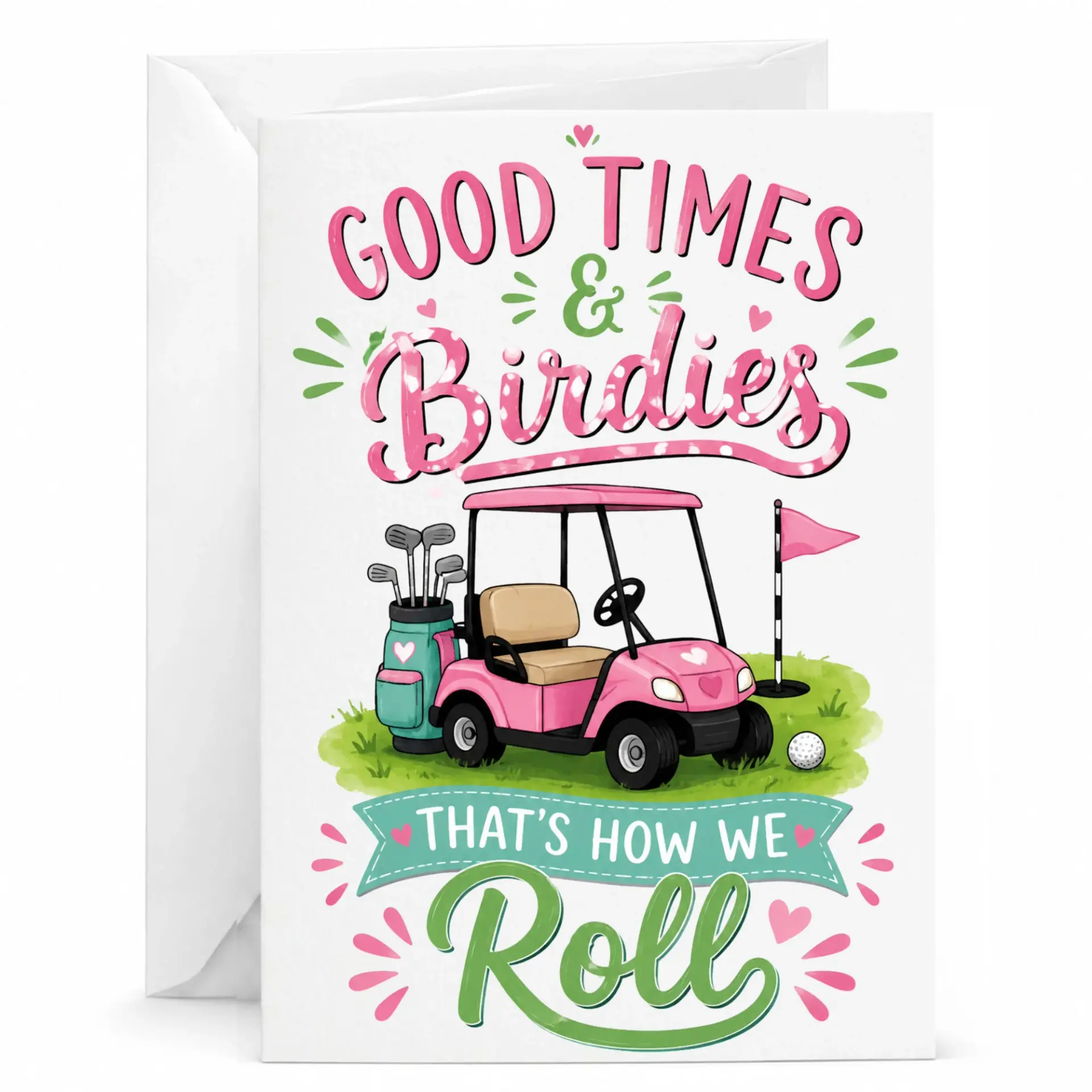 Funny Golf Greeting Card Good Times and Birdies That Is Golfing Theme Notecard for Friends Enthusiasts