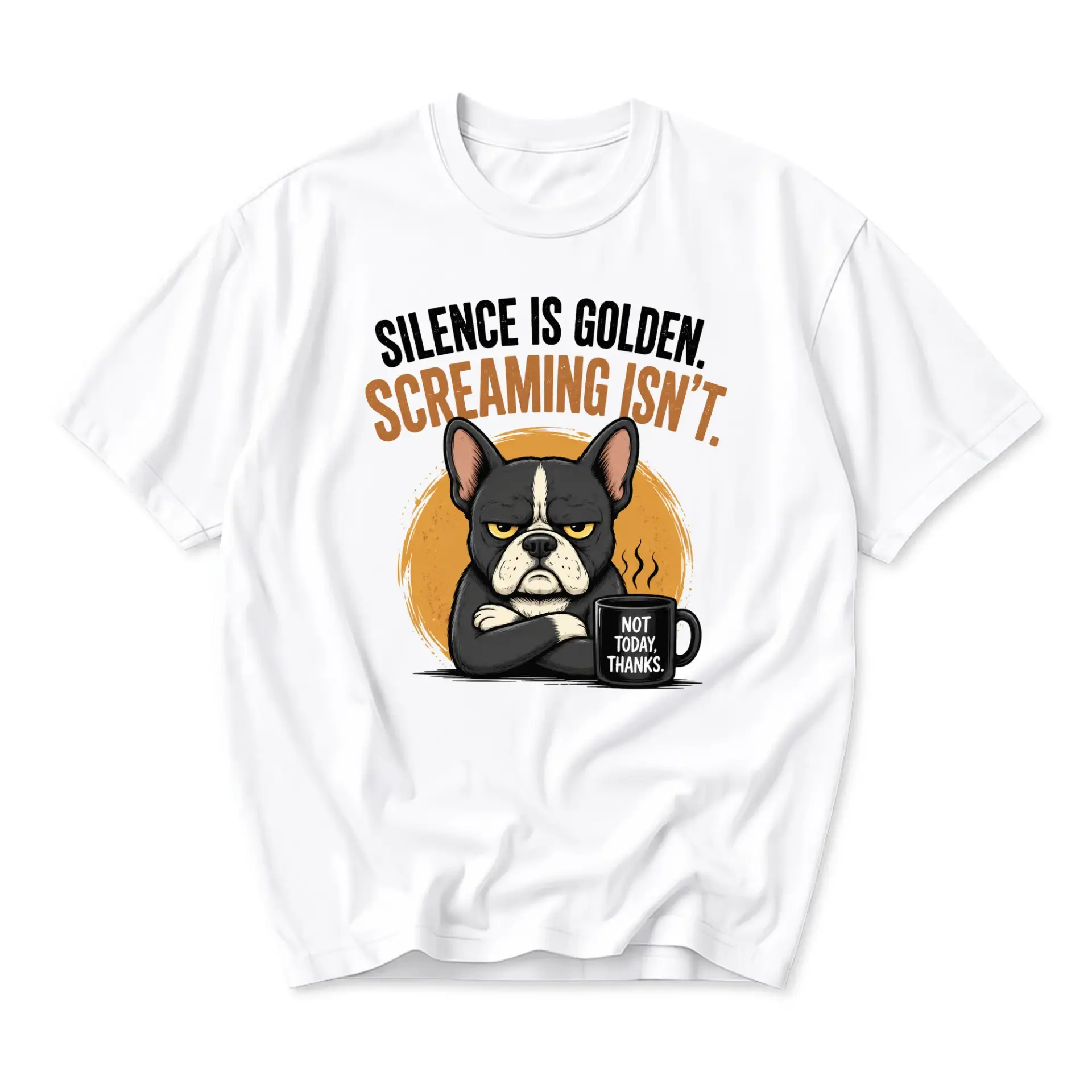 Funny Shirt Silence Is Golden Screaming Isnt Unisex Graphic Printed T-Shirt