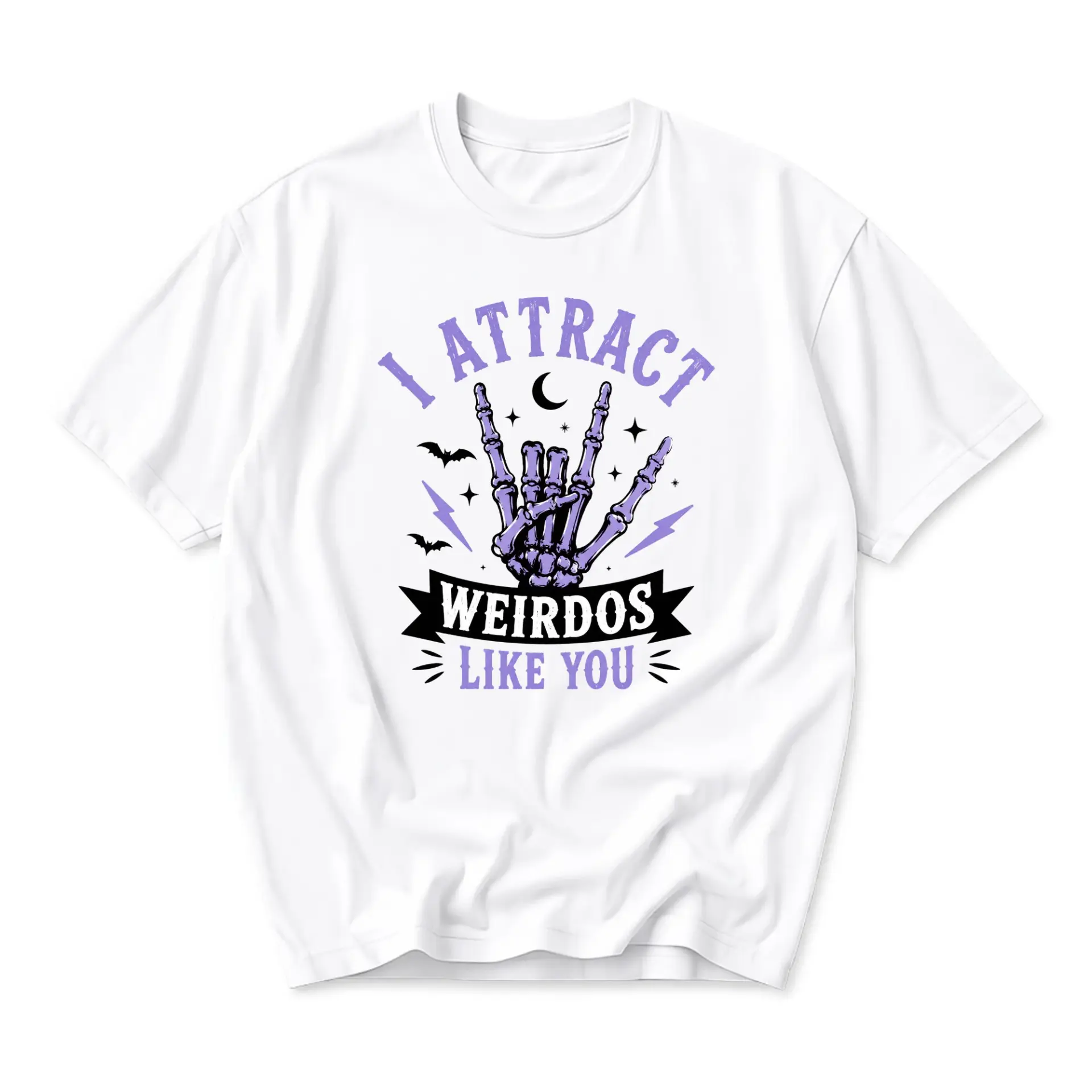 Graphic Tee I Attract Weirdos Like You Unisex Crew Neck T-Shirt Funny Skeleton Hand Sarcastic Casual Clothing