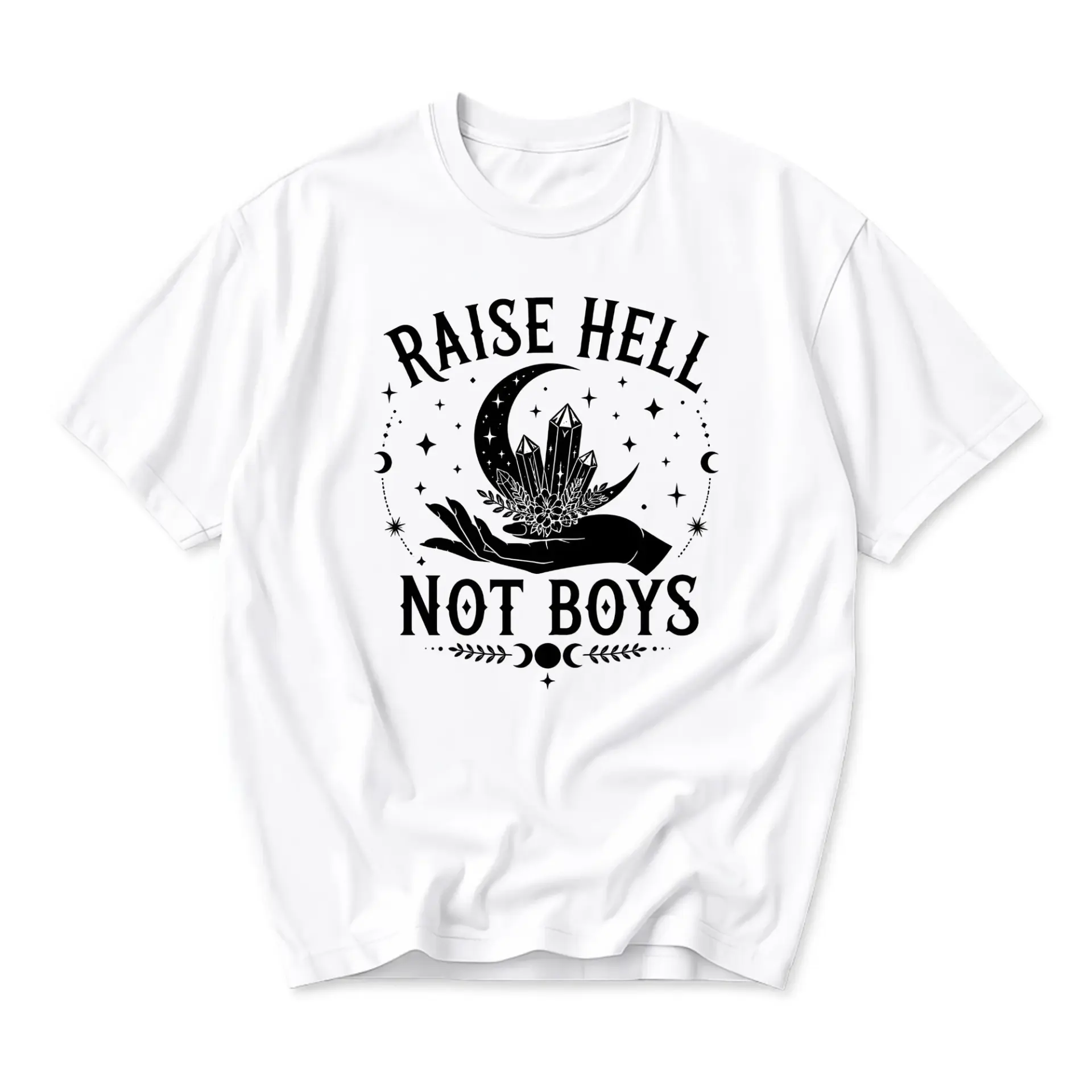 Graphic Tee Raise Hell Not Boys Celestial Moon Crystal Hand Illustration Unisex Short Sleeve Crew Neck Shirt