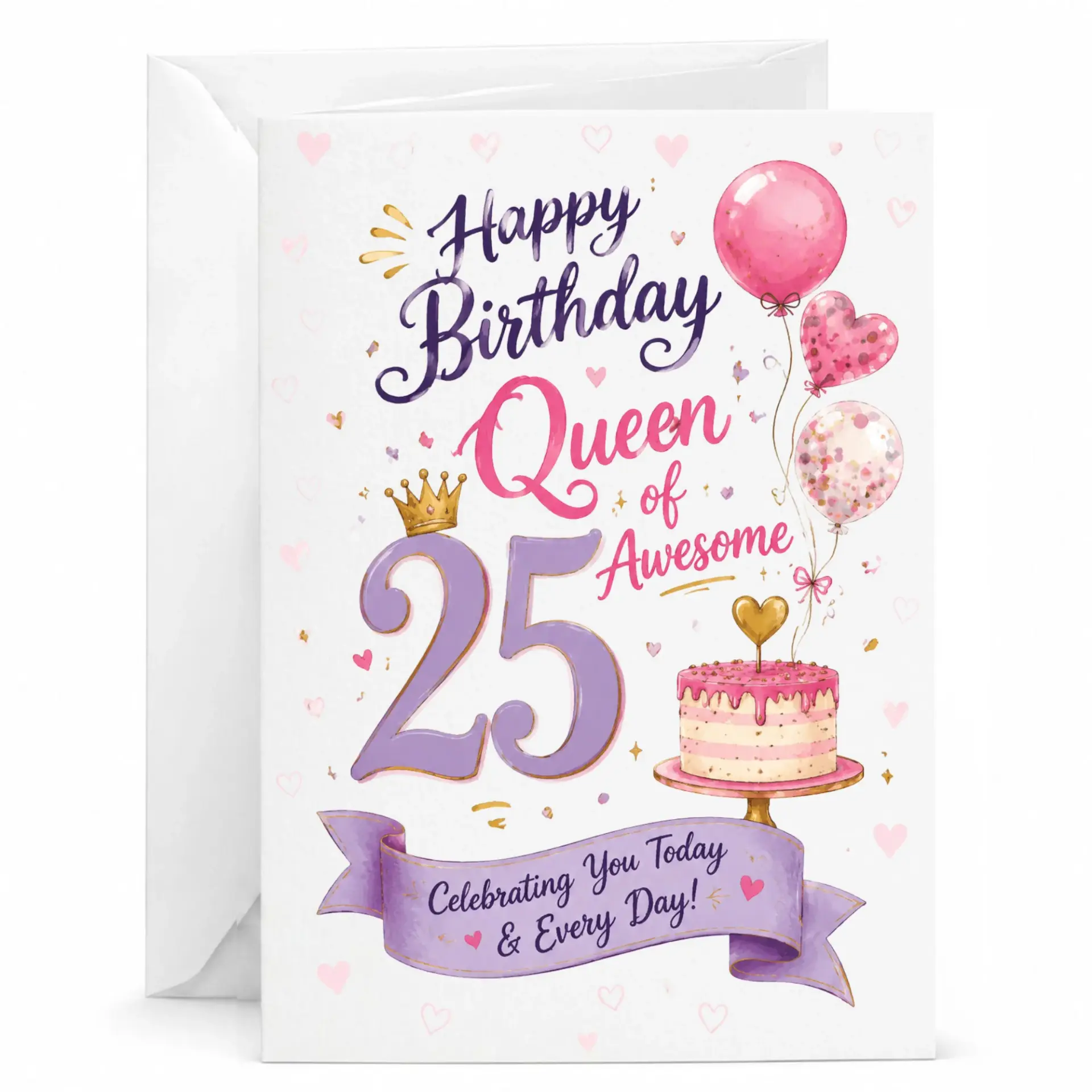 Birthday Card 25th Happy Birthday Queen of Awesome Greeting Card with Envelope for Milestone Twenty Fifth Birthday Celebration