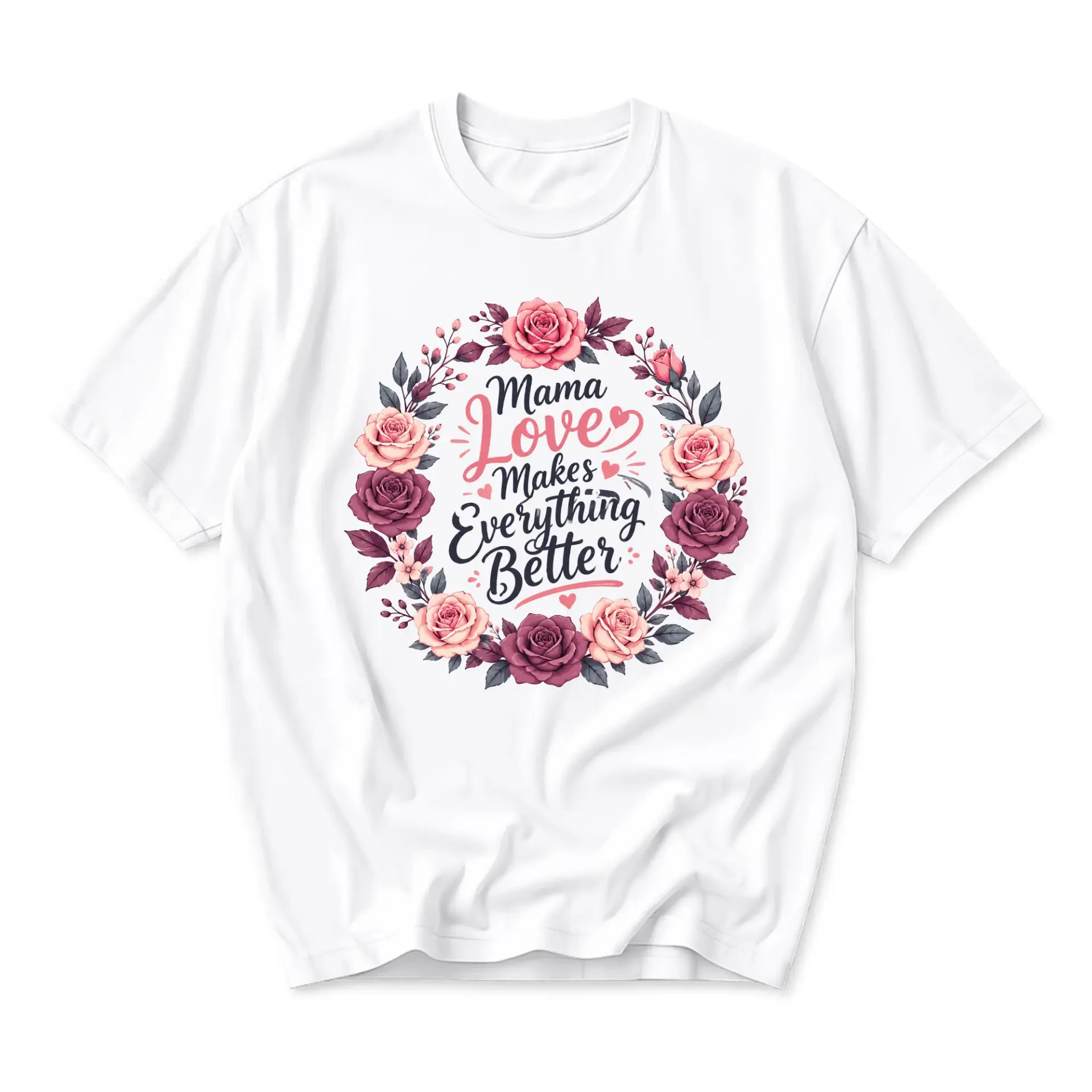 Graphic Tee Mama Love Makes Everything Better Floral Wreath Design Unisex Casual Crew Neck Short Sleeve Shirt