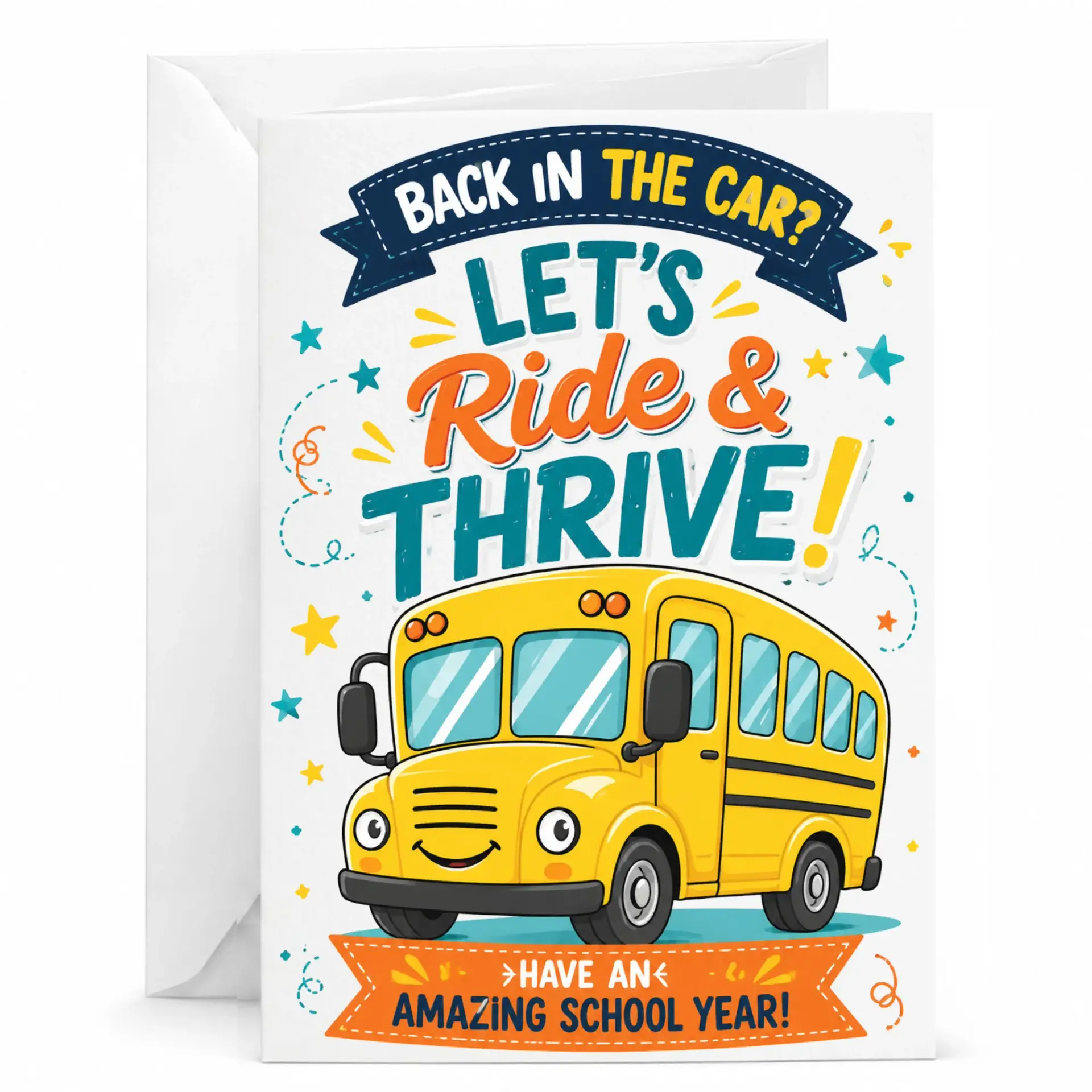 Funny School Bus Greeting Card the Car Let's Ride and Inspirational Stationery for Educators or Drivers