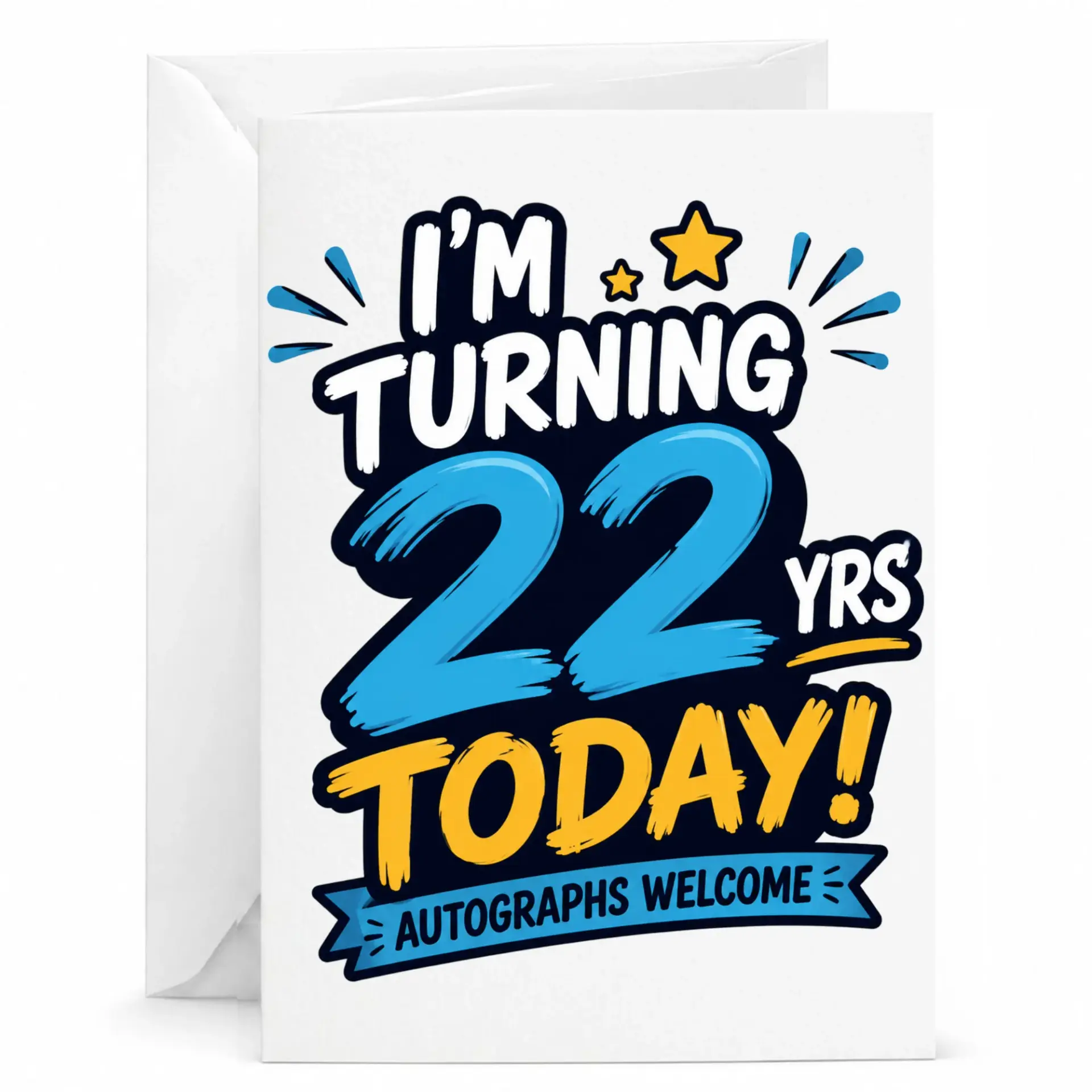 Birthday Card I Am Turning 22 Years Today Autographs Welcome Funny 22nd Birthday Greeting Card for Friends and Family