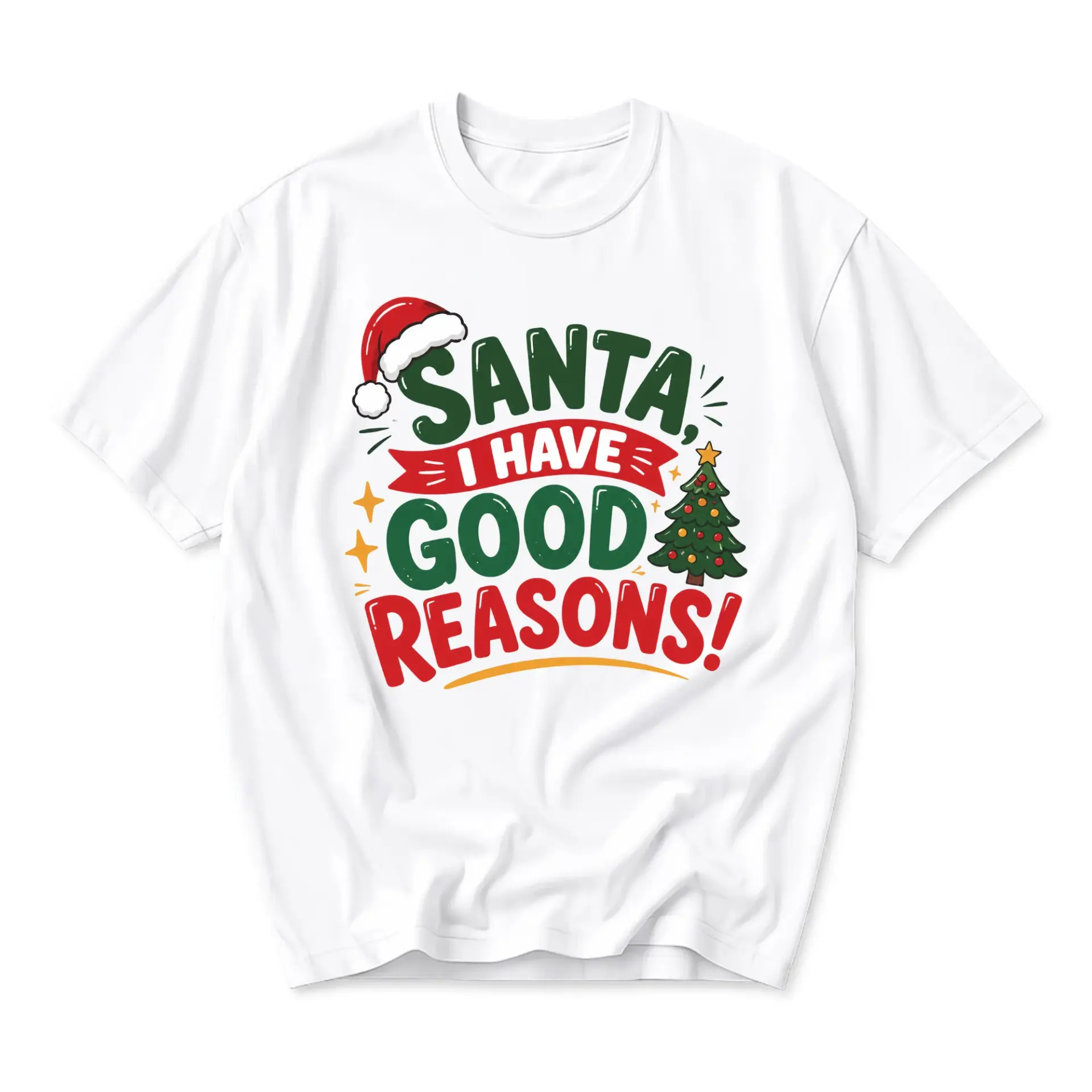 Funny Shirt Santa I Have Good Reasons Holiday Graphic Tee Unisex Short