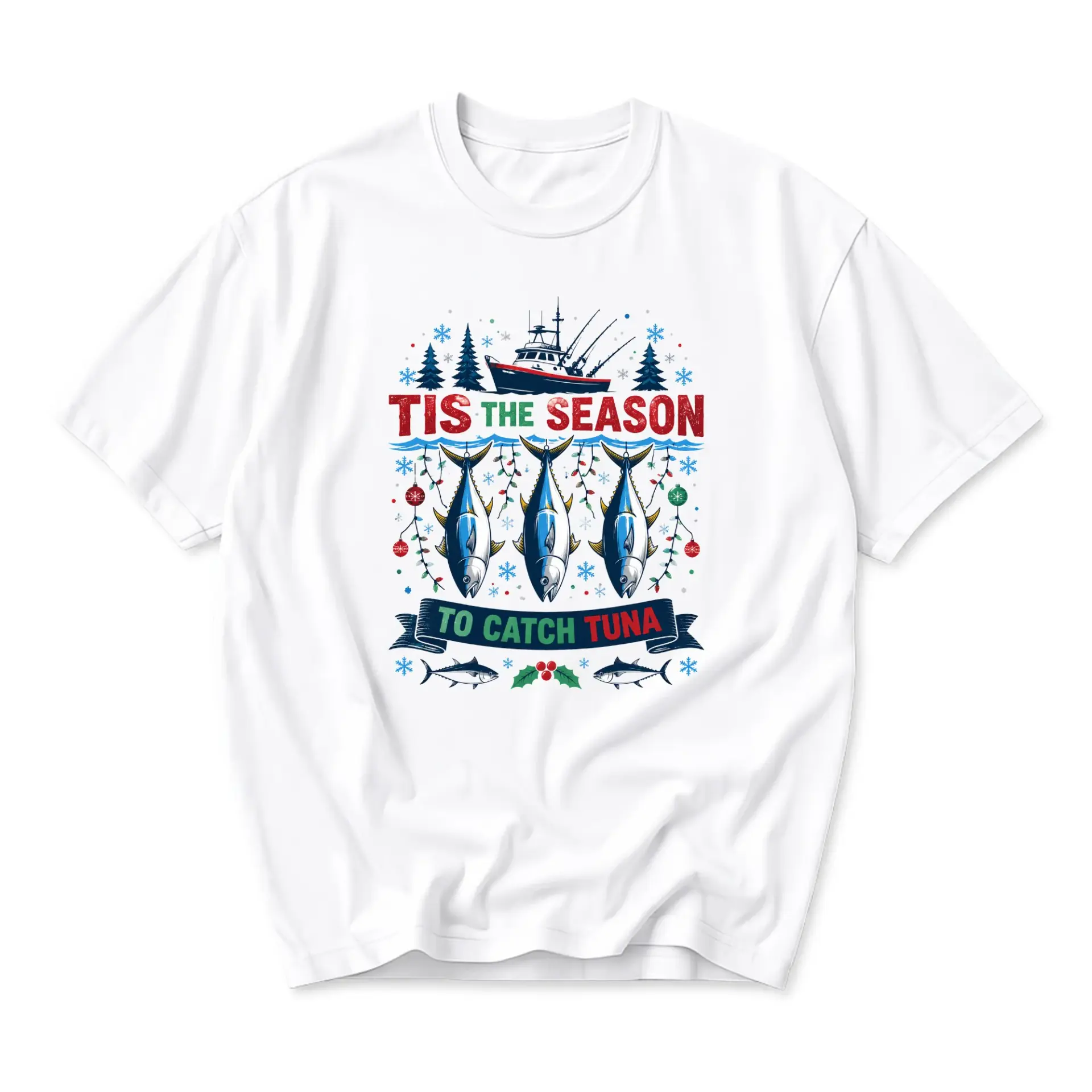 Graphic Tee Tis the Season to Catch Tuna Fishing Holiday Shirt Unisex Cotton Casual Short Sleeve Crewneck Apparel