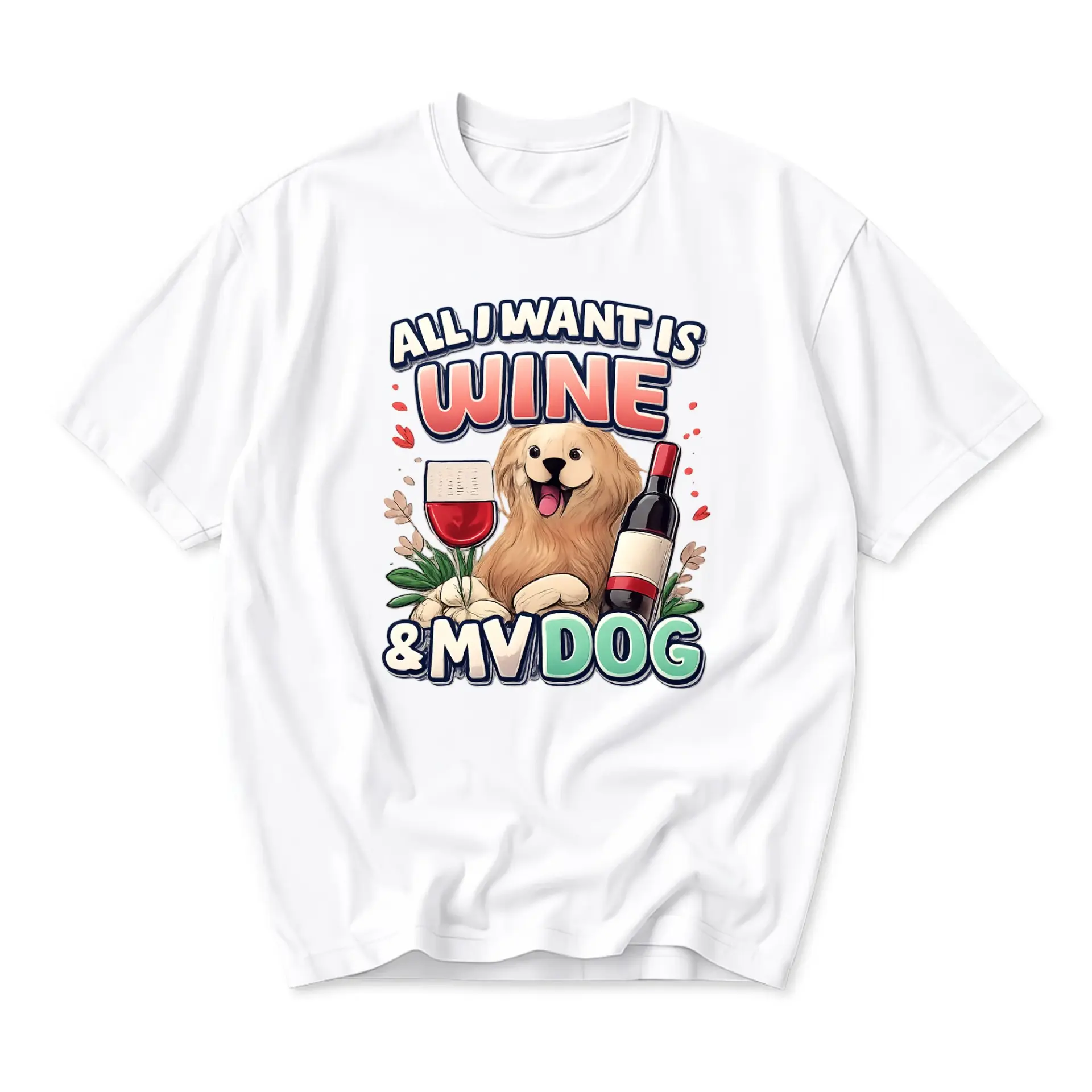 Funny Shirt All I Want Is Wine and Graphic Tee Unisex Casual Crew Neck Top