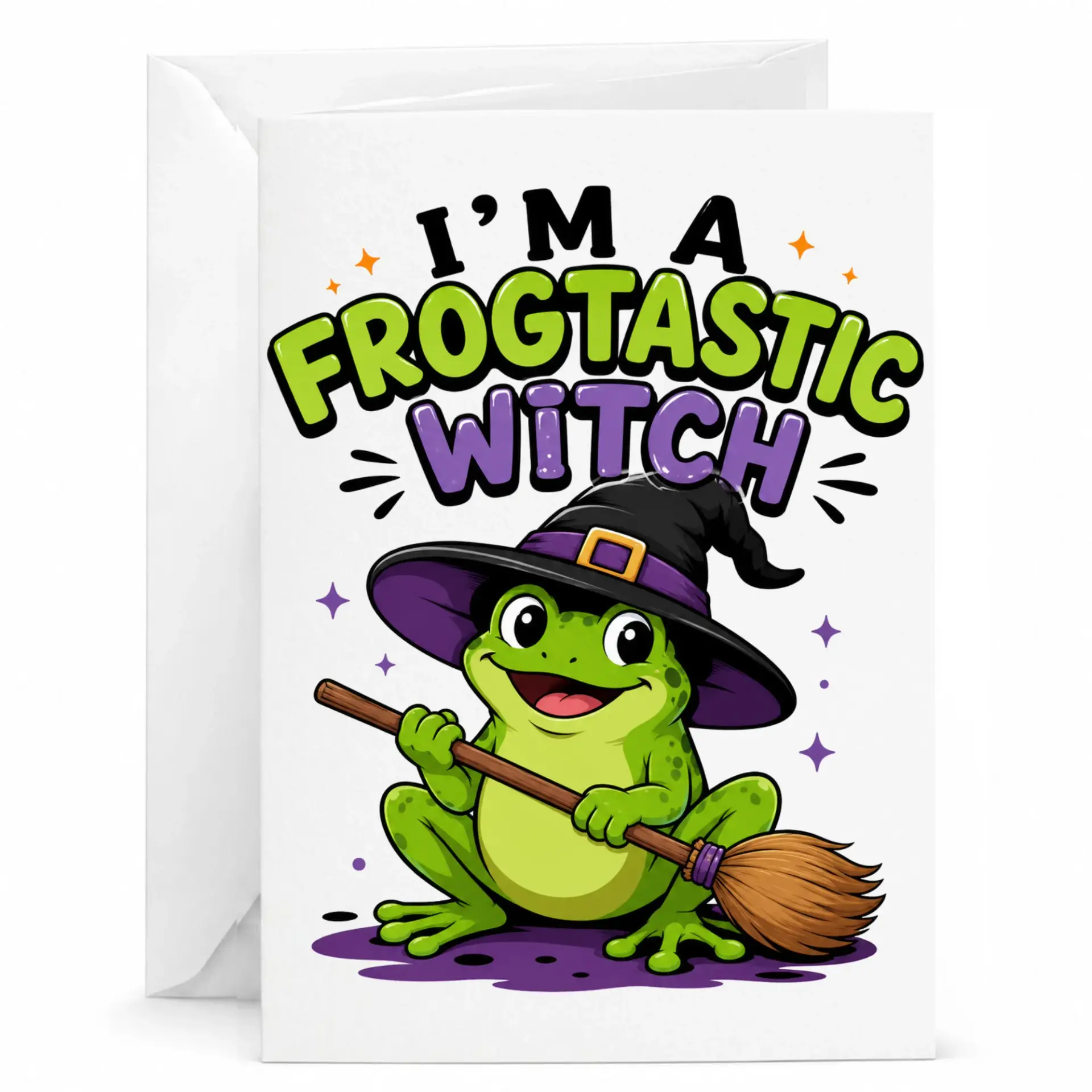 Funny Witch Greeting Card I Am a Frogtastic Design for Fun Seasonal Wishes and Whimsical Celebrations