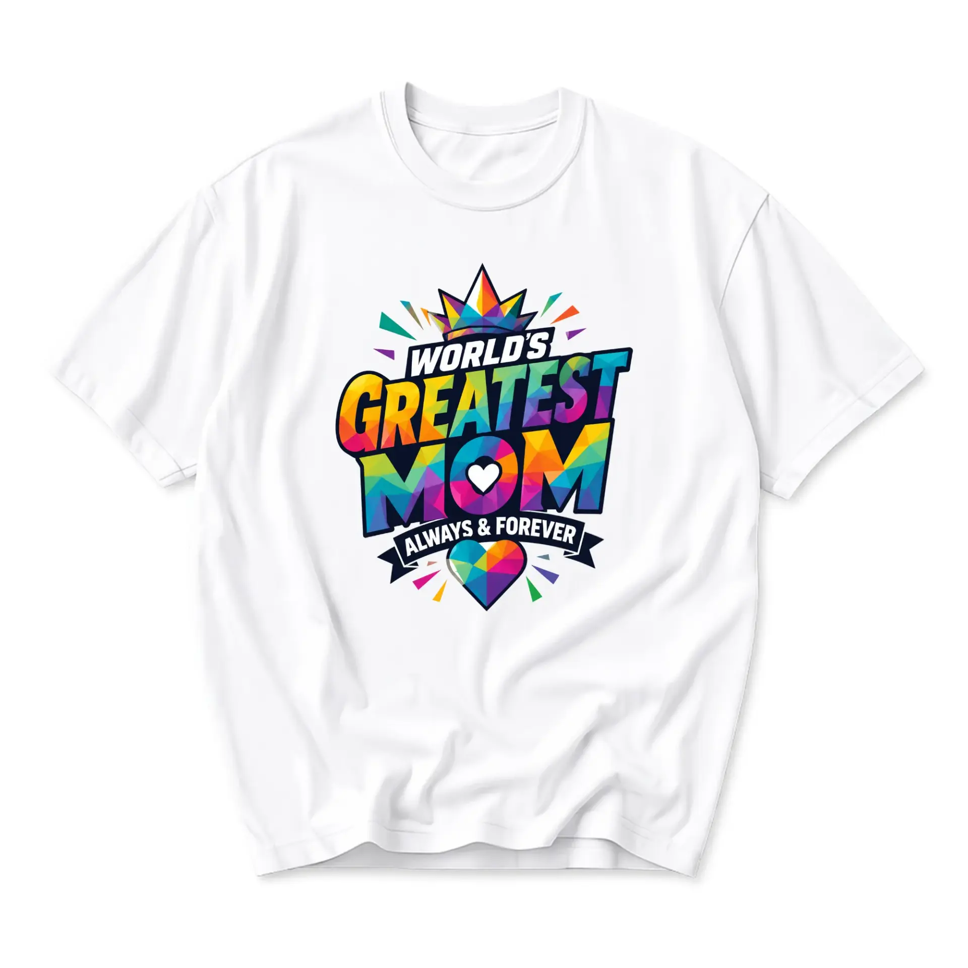 Graphic Tee World's Greatest Mom Always and Forever Rainbow Geometric Print Unisex Casual Cotton Crew Neck T-Shirt