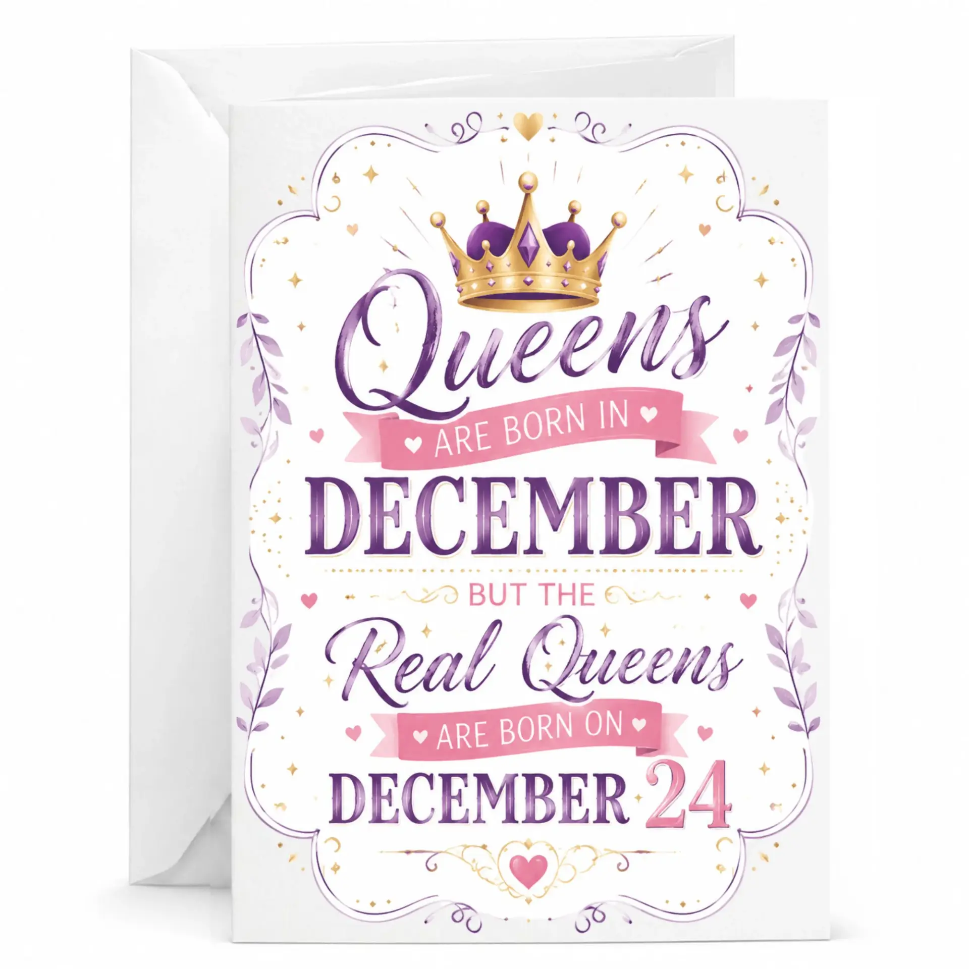 Greeting Card Queens Are Born in December Real Queens Are Born on December 24 Birthday Note Card with Envelope