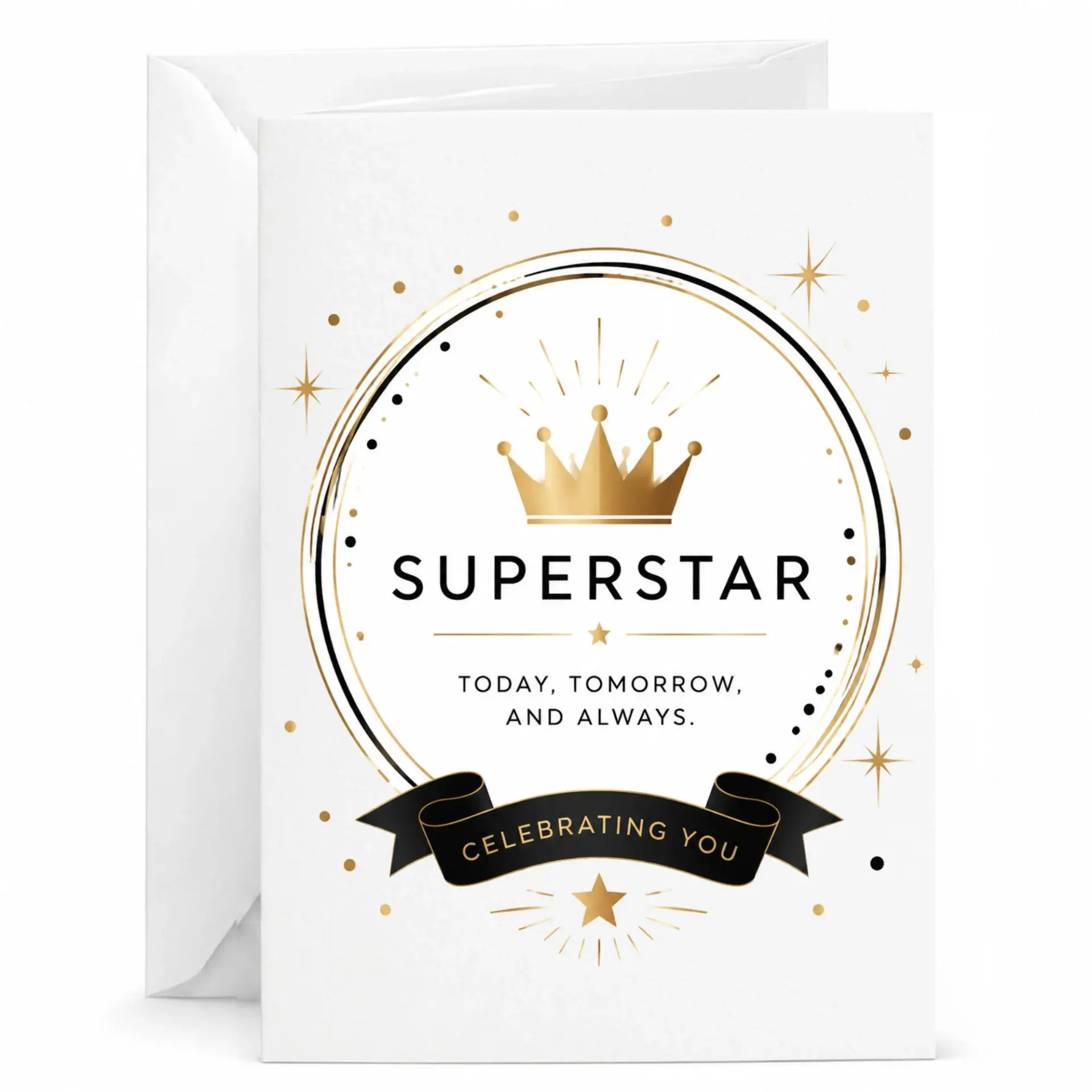 Greeting Card Superstar Today Tomorrow and Always Celebrating You Design with Matching White Envelope for Special Occasions
