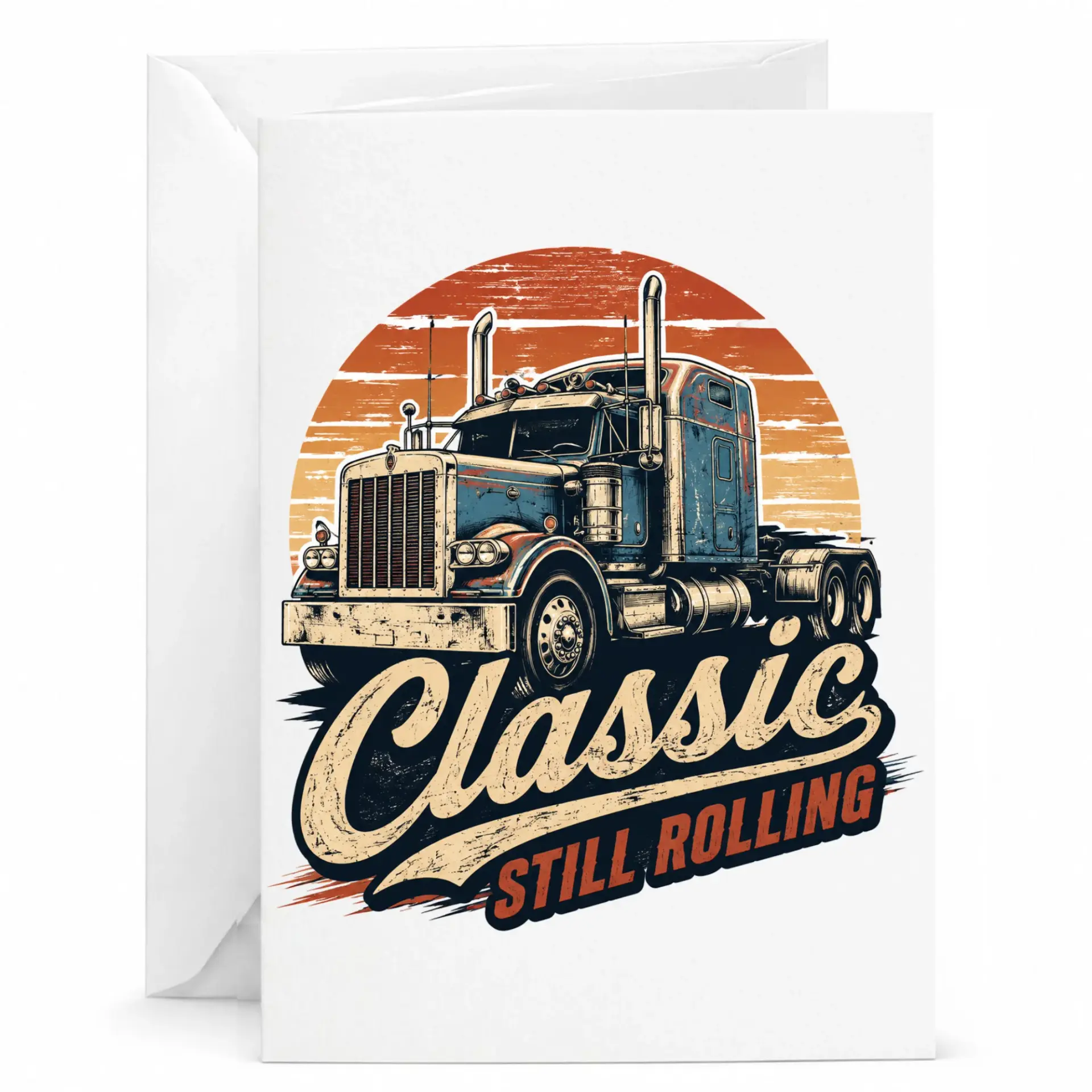 Greeting Card Classic Still Rolling Vintage Semi Truck Design Featuring Detailed Heavy Duty Vehicle Illustration