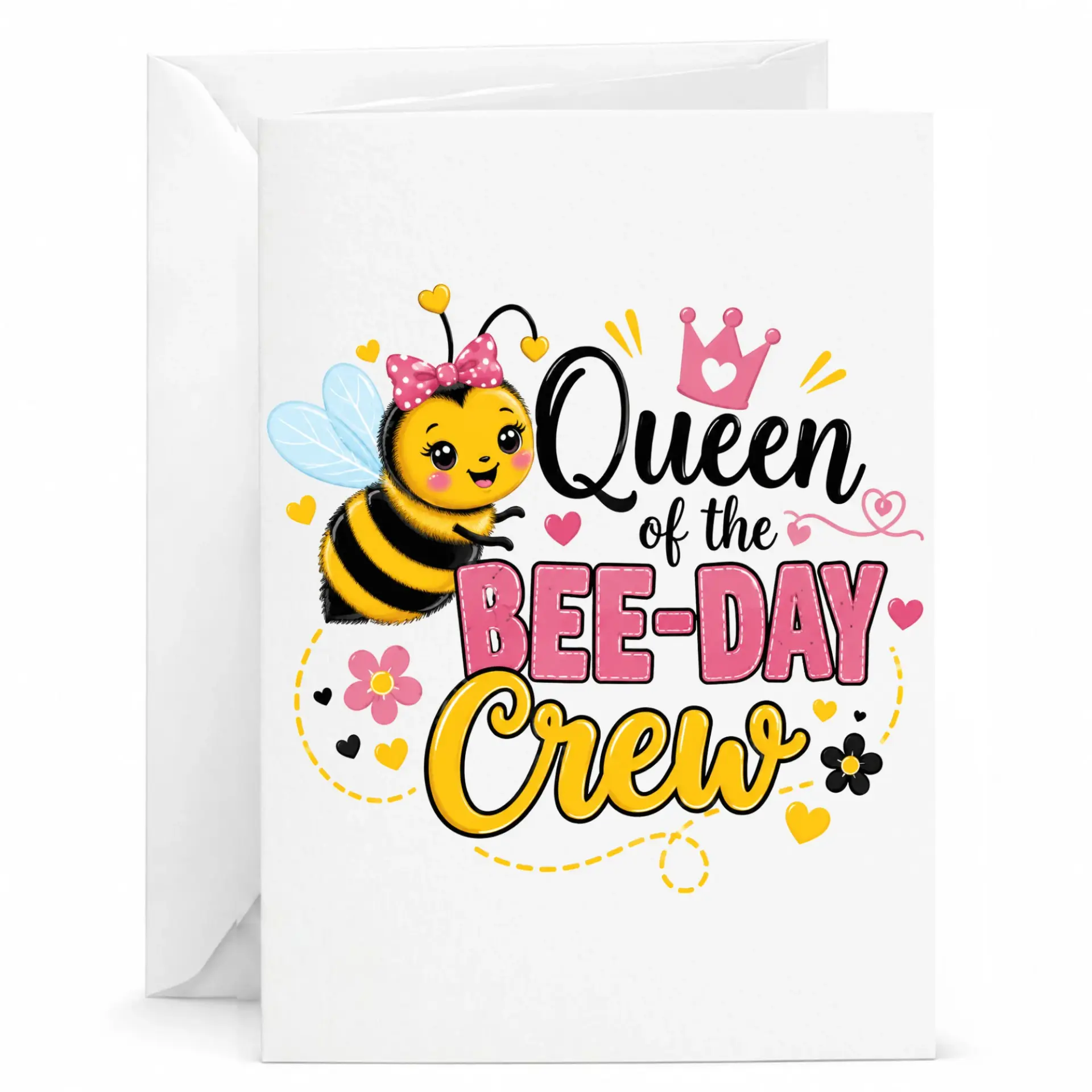 Funny Birthday Card Queen of the Bee-Day Crew Greeting with Envelope for Party and Special Wishes