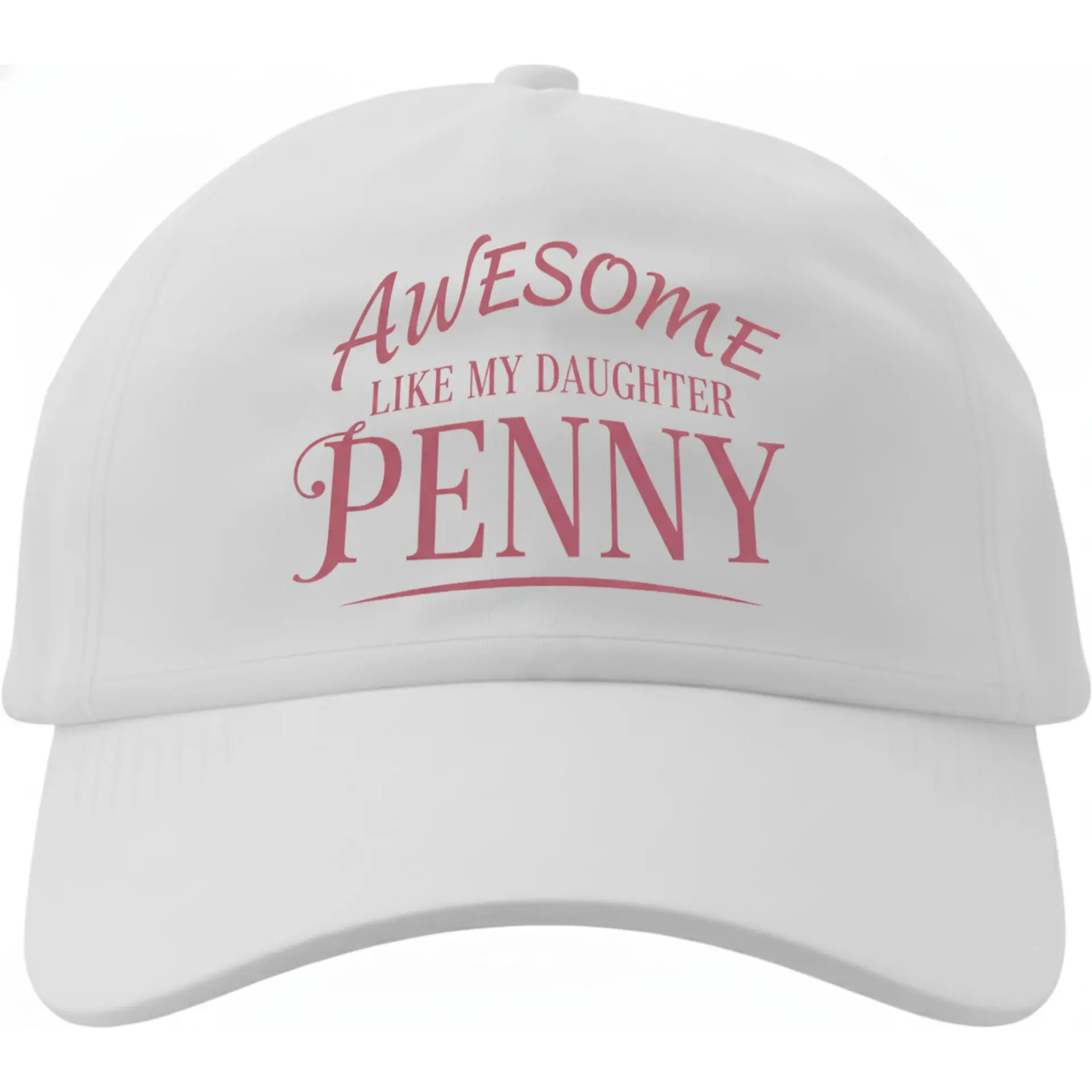 Baseball Cap with Awesome Like My Daughter Penny Text Design Classic White Cotton Everyday Low Profile Dad Hat Accessory