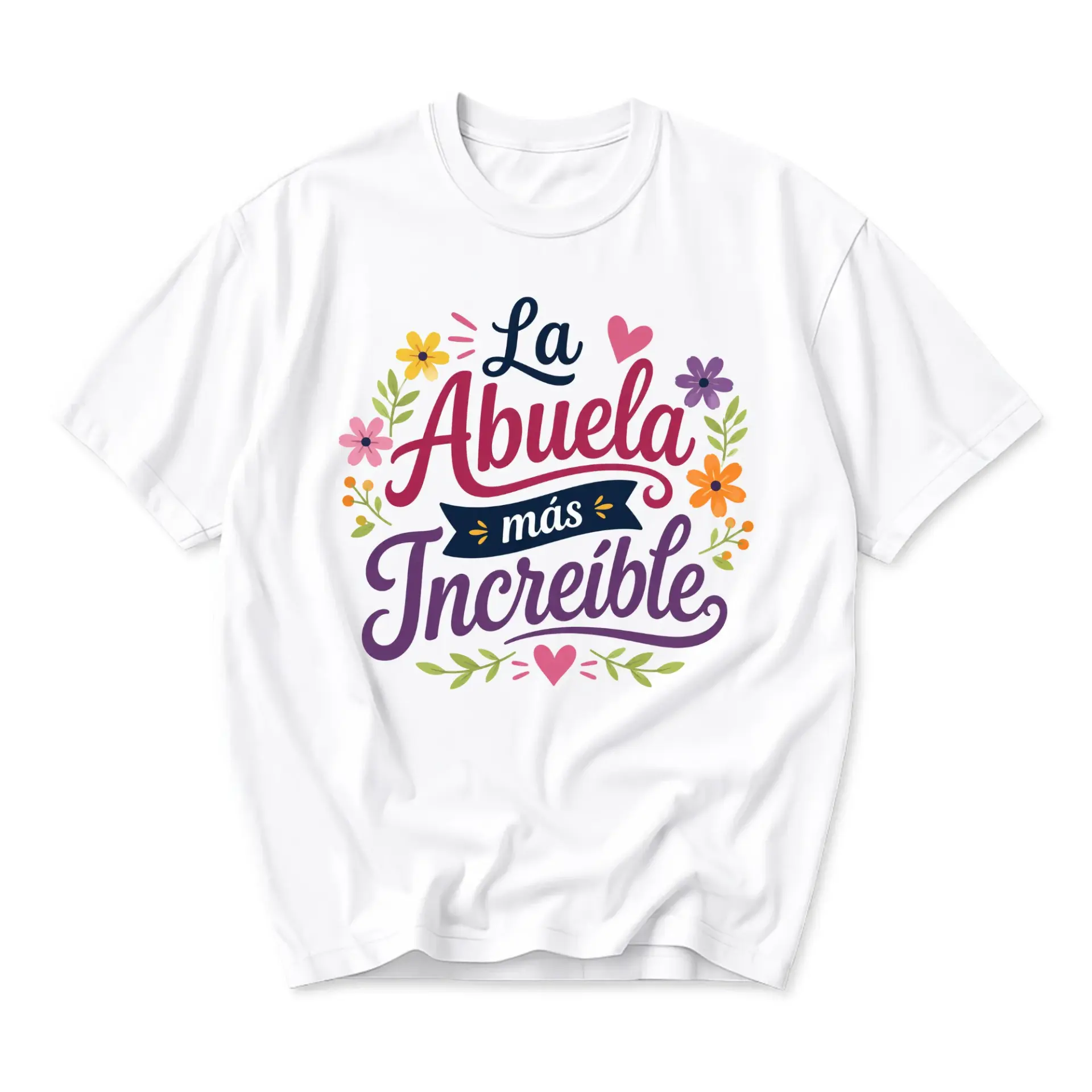 Graphic Tee La Abuela Más Increíble Floral Typography Unisex Crew Neck