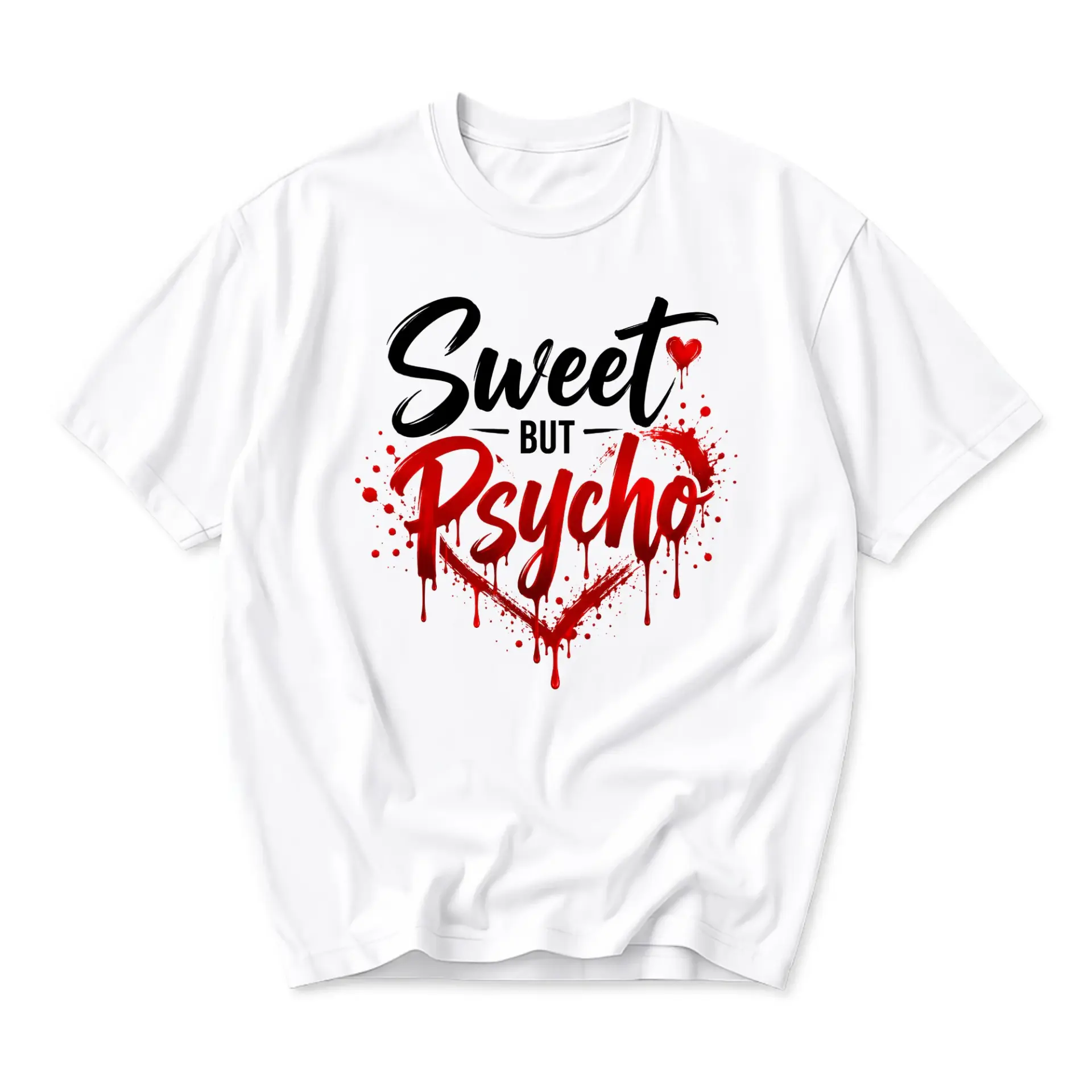 Funny Shirt Sweet but Psycho Graphic Tee Unisex Cotton Blend Casual Crew Neck Top for Everyday Self Expression Wear