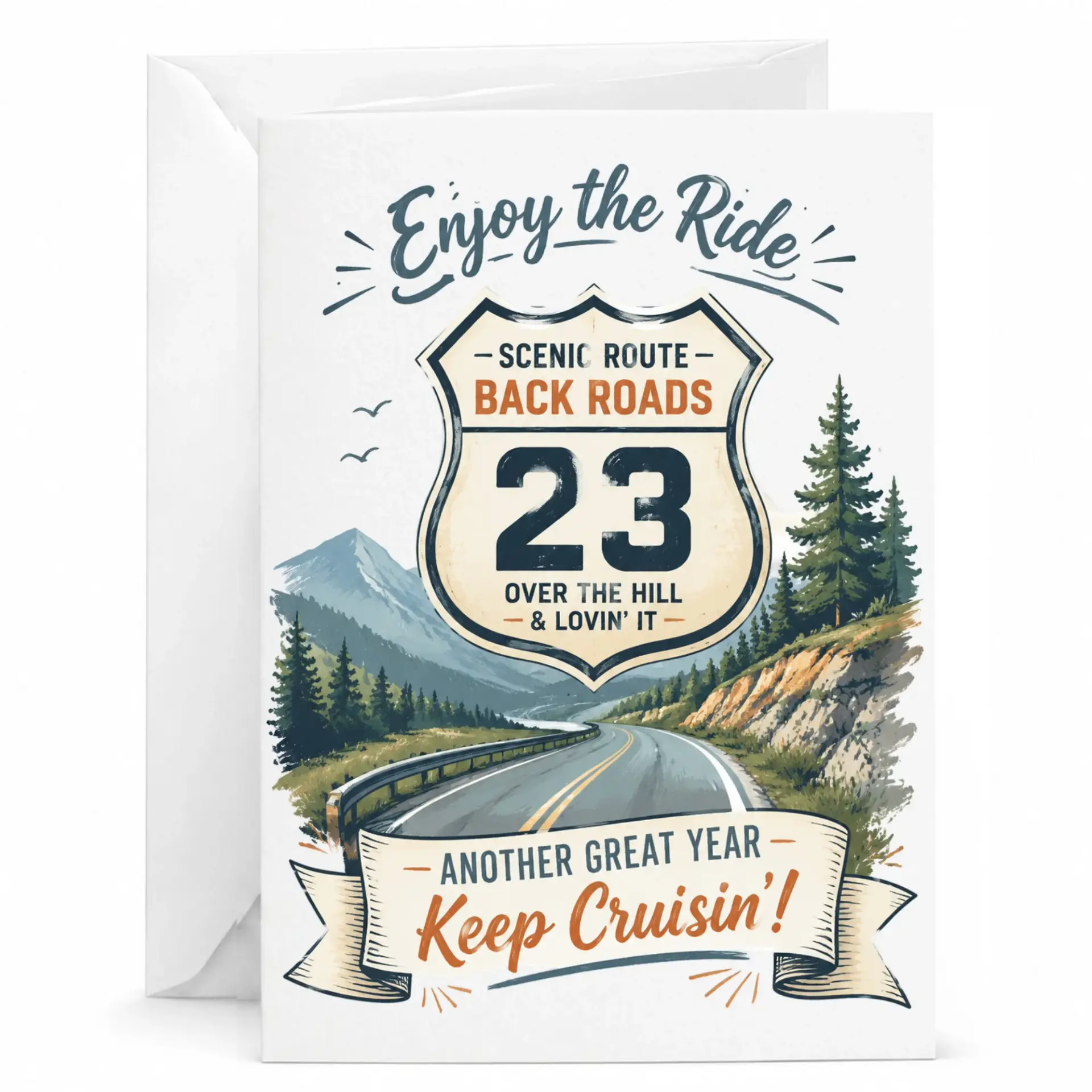 Birthday Card Enjoy the Ride Scenic Route 23 over the Hill Funny Greeting Card for Milestone Birthday Milestone Year