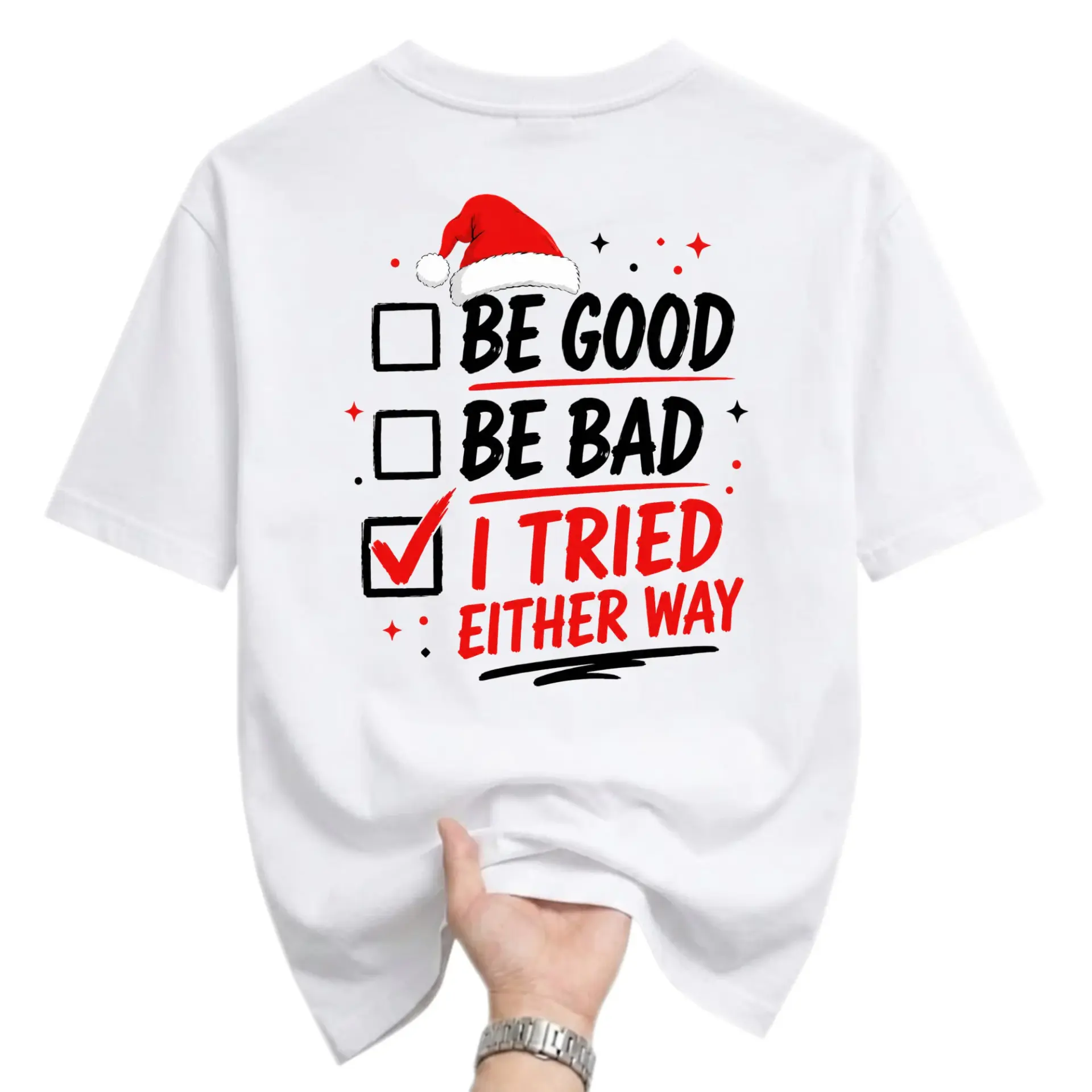Funny Shirt I Tried Either Way Christmas Graphic Tee Holiday Season Unisex