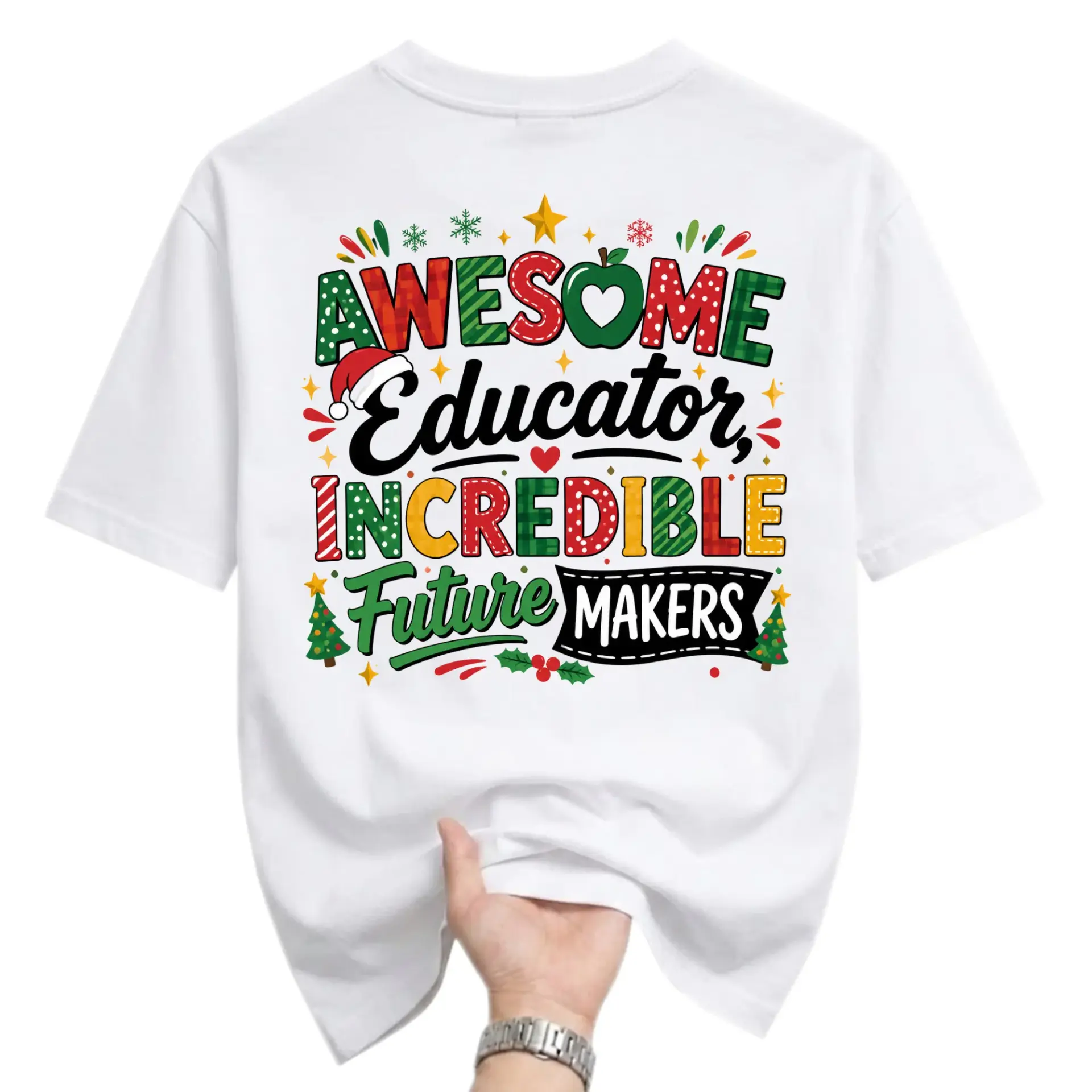 Graphic Tee Awesome Educator Incredible Future Makers Christmas Holiday Unisex Crew Neck Casual Everyday Printed Shirt