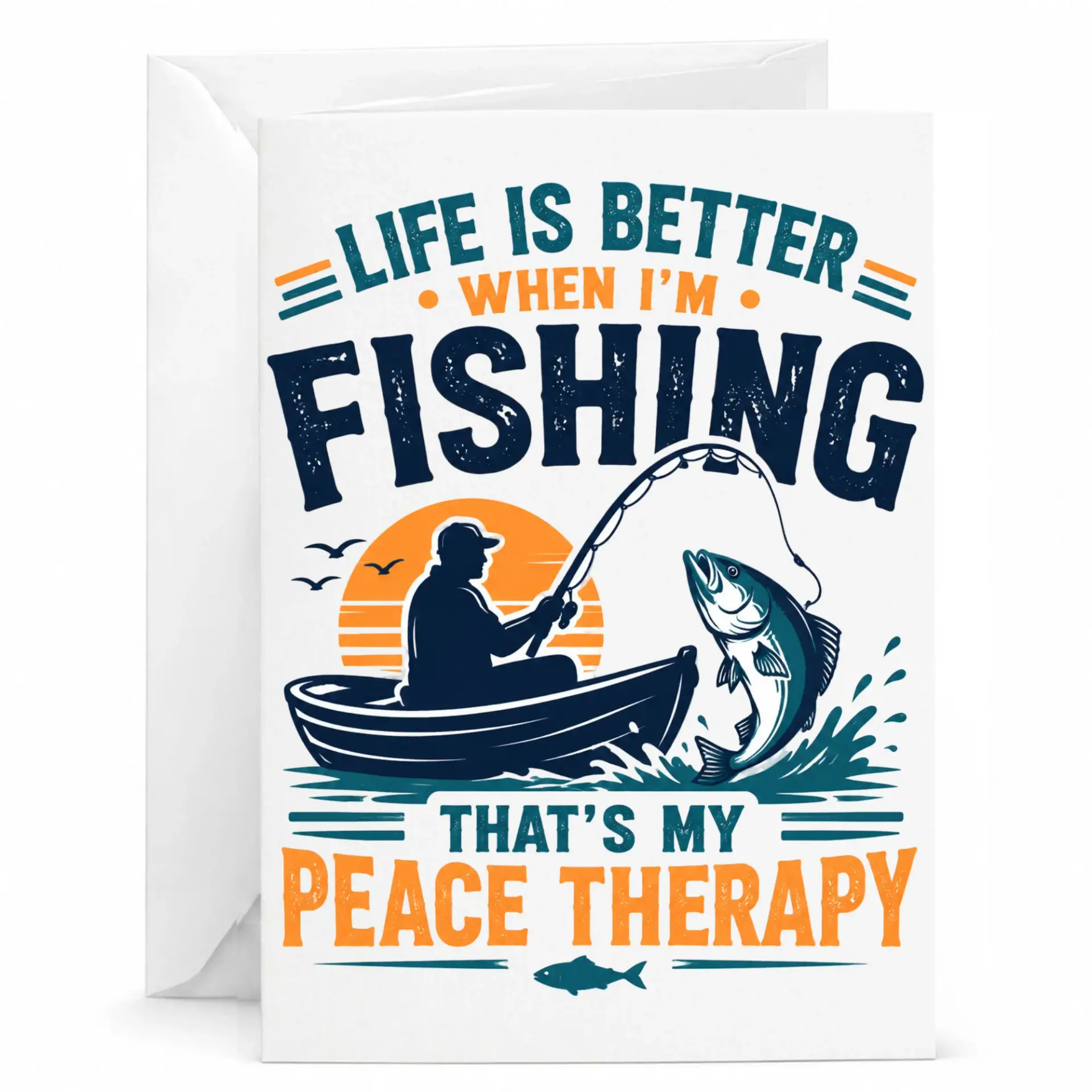 Funny Fishing Greeting Card Life Is Better When I Am Fishing That Is My Peace Therapy Outdoor Sports Themed Stationery