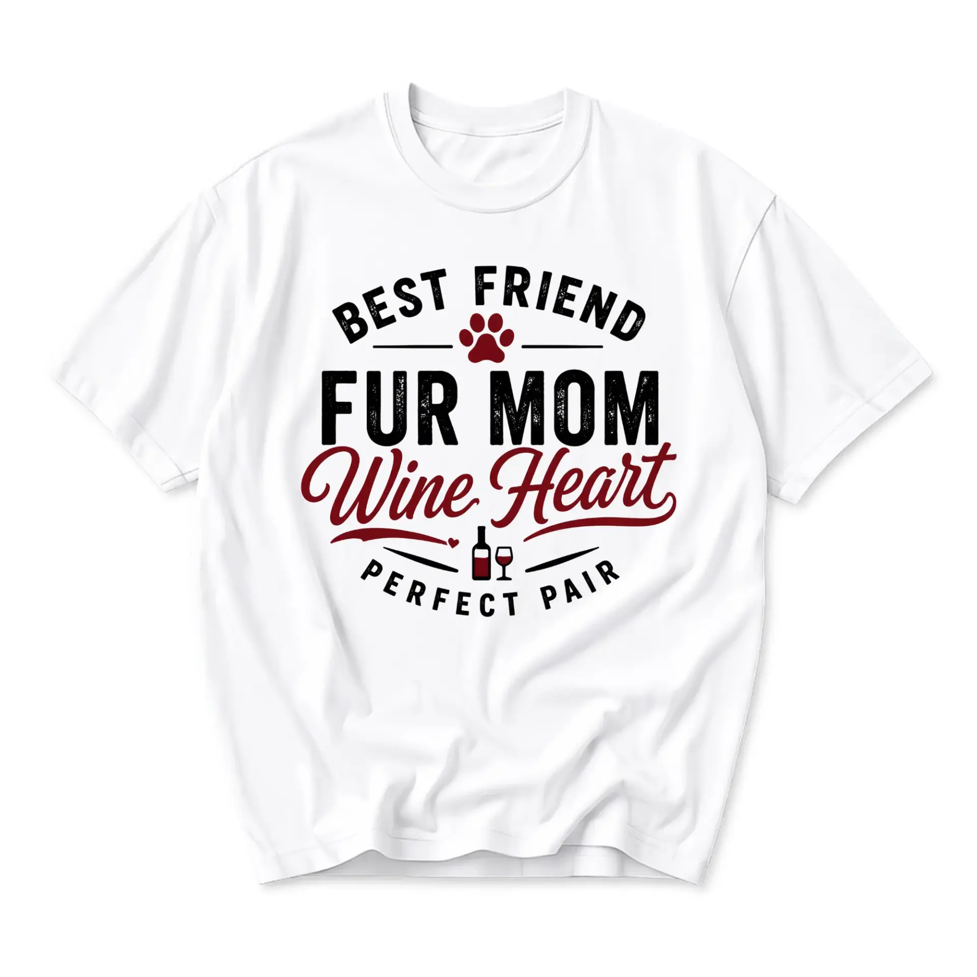 Funny Shirt Best Friend Fur Mom Wine Heart Graphic Tee Unisex Casual