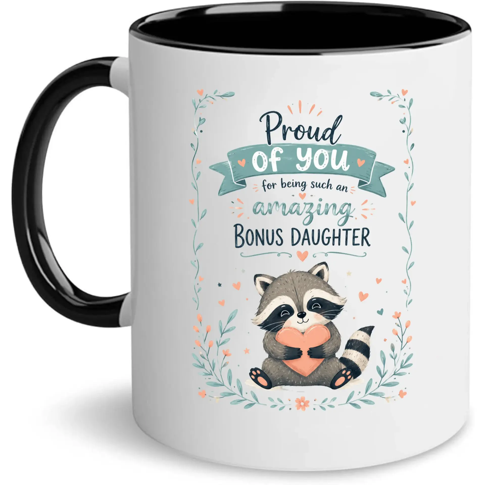 Ceramic Mug Proud of You for Being an Bonus Daughter Gift Cute Raccoon Illustration White Coffee Cup