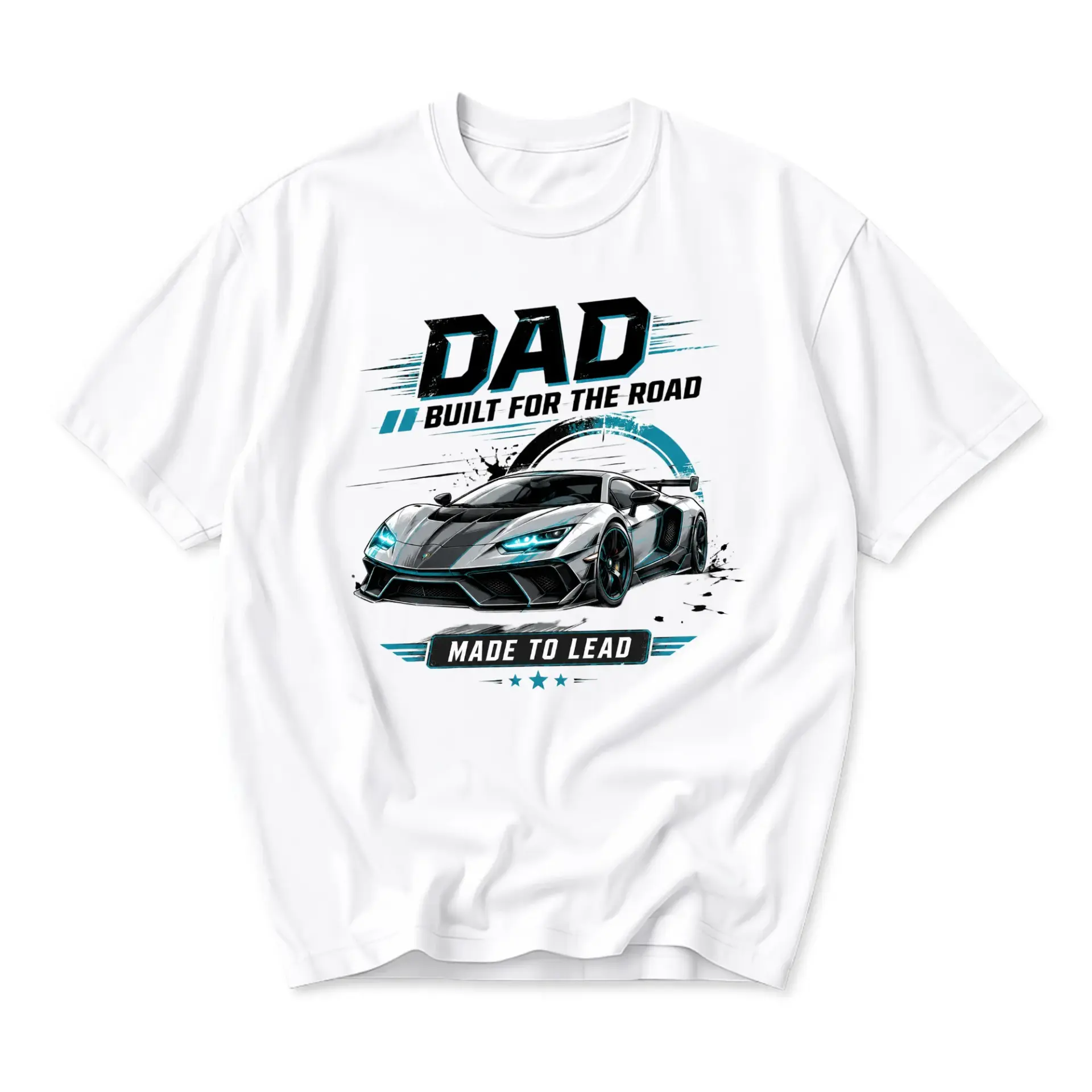 Graphic Tee Dad Built for the Road Made to Lead Sportscar Illustration Unisex Casual Crew Neck Comfortable T-Shirt