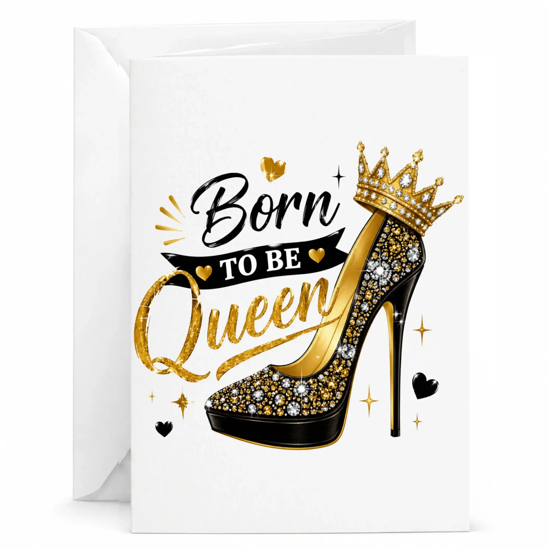 Greeting Card Born to Be Queen Stiletto Shoe and Crown Design Premium Stationery for Special Occasions