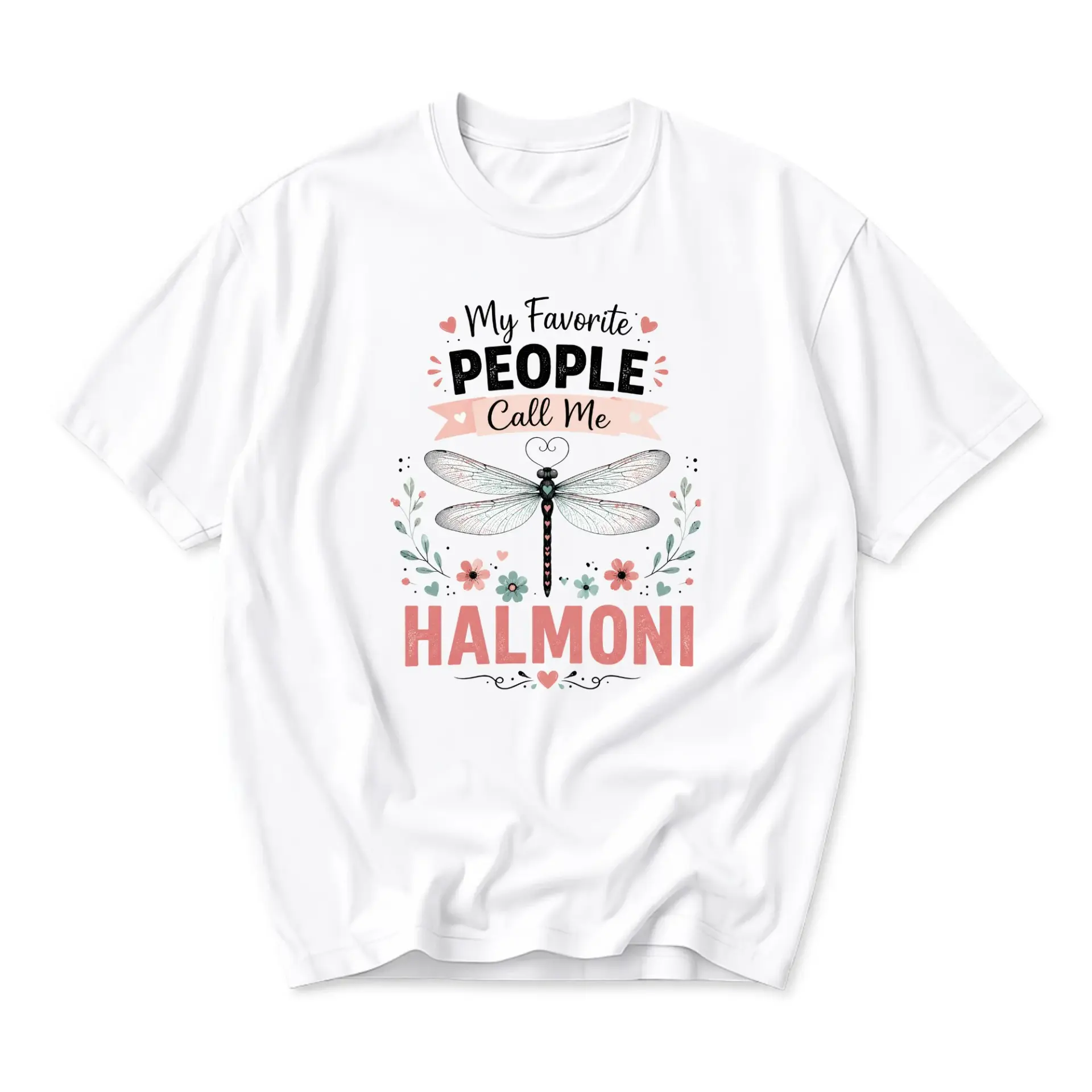 Graphic Tee My Favorite People Call Me Halmoni Floral Print Unisex Crew Neck Casual Everyday Short Sleeve