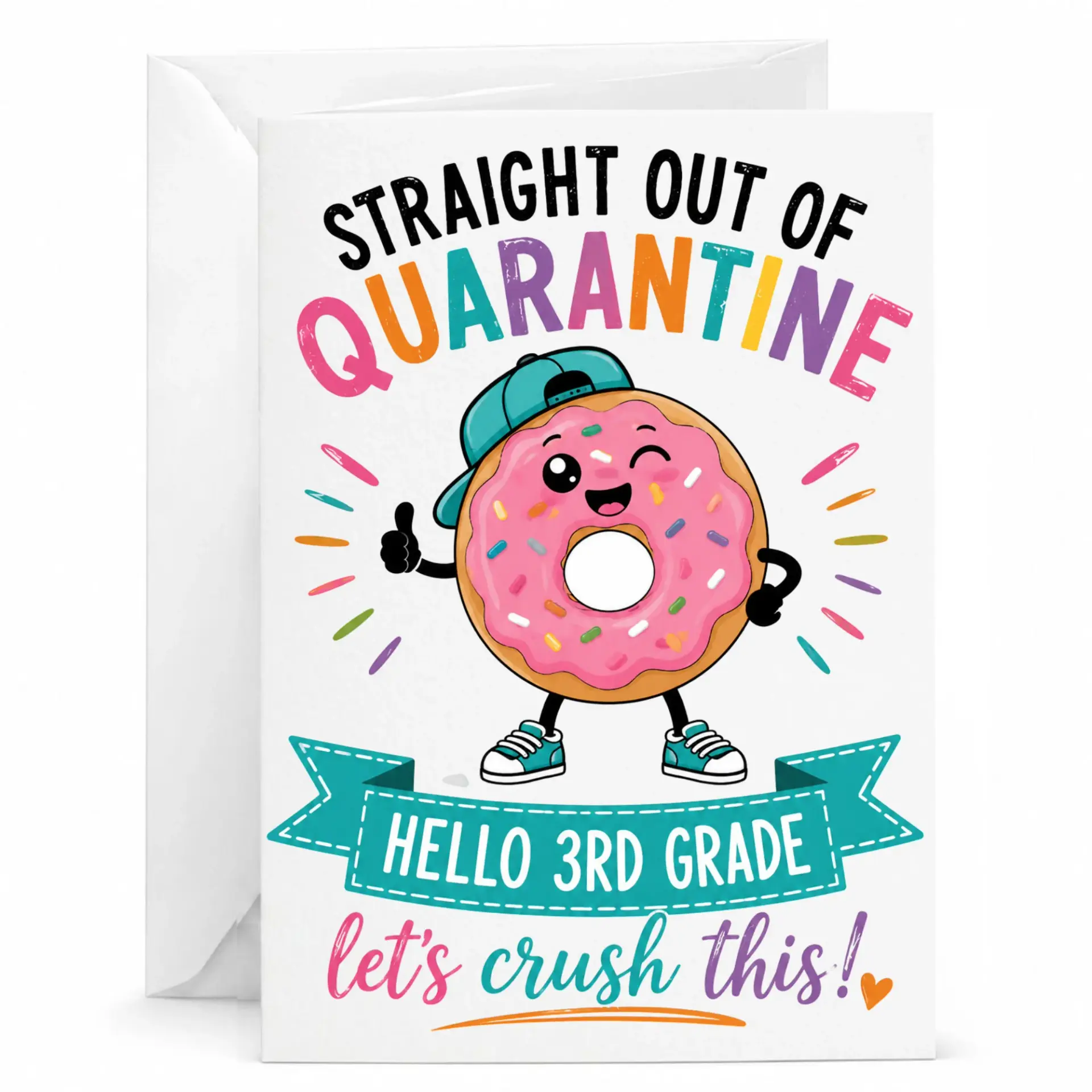 Funny Greeting Card for School Students Straight Out of Quarantine Donut Design Academic Encouragement