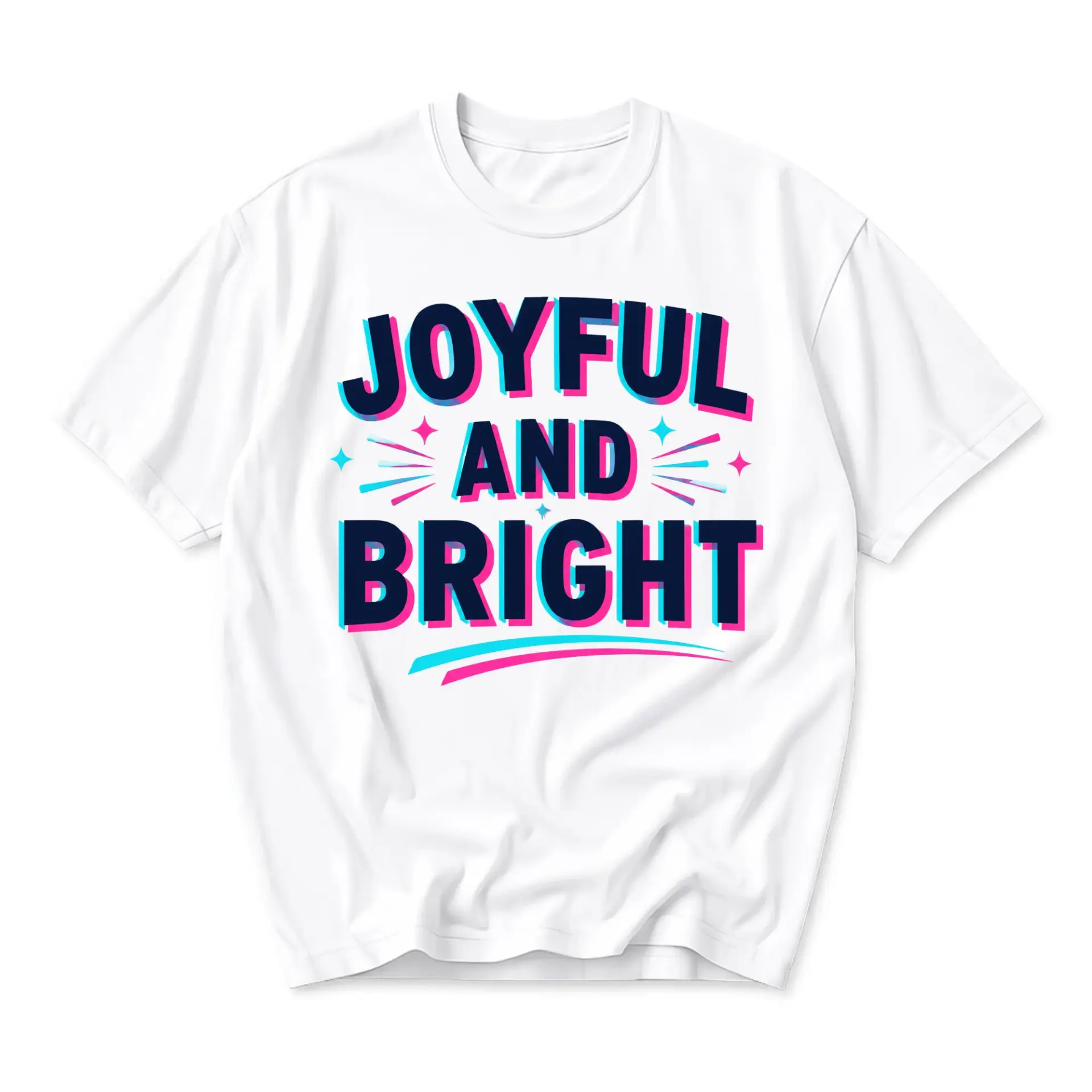 Graphic Tee Joyful and Bright Unisex Casual Short Sleeve Shirt Featuring Positive Message for Everyday Comfortable Wear