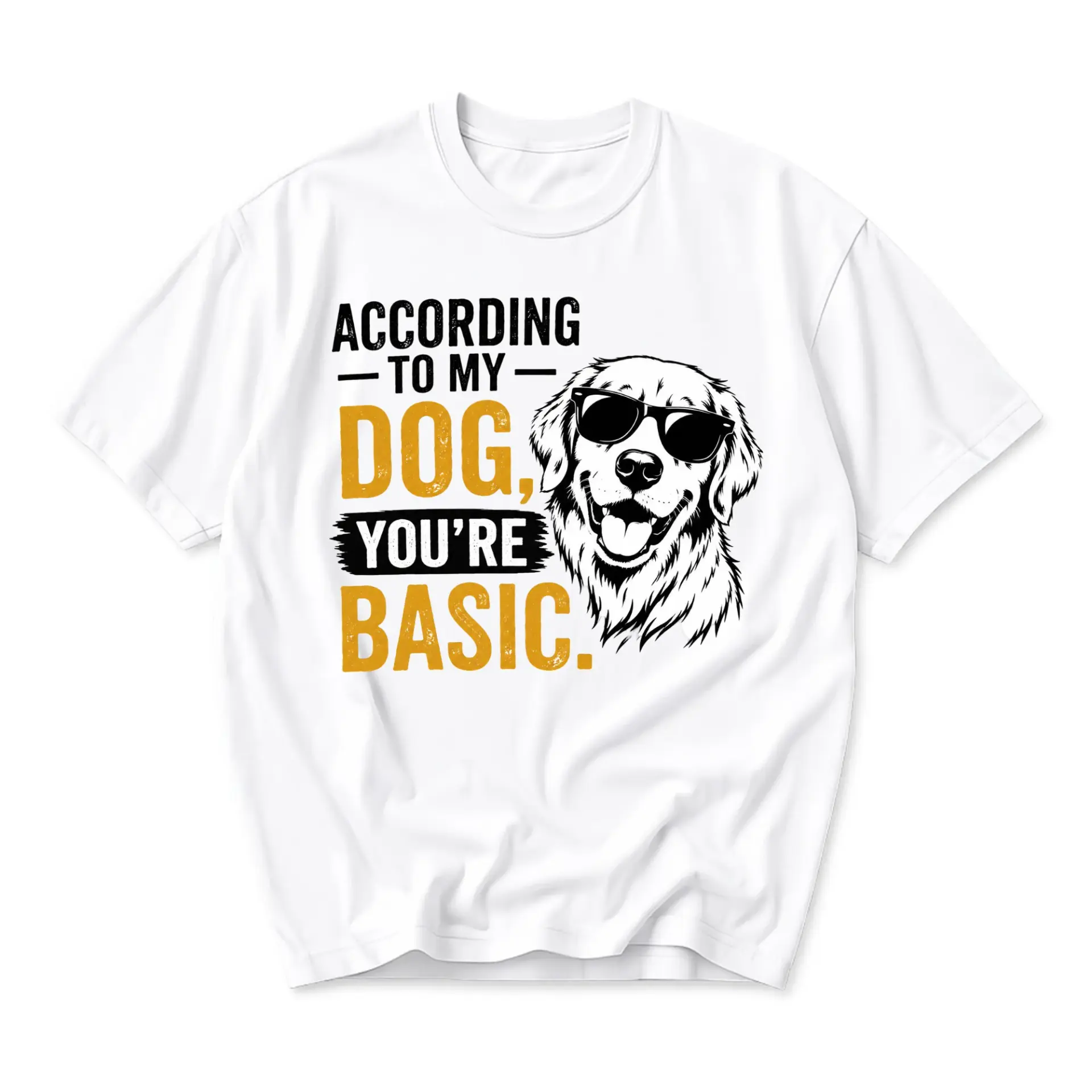 Funny Shirt According to You Are Basic Graphic Tee Unisex Crew Neck Casual
