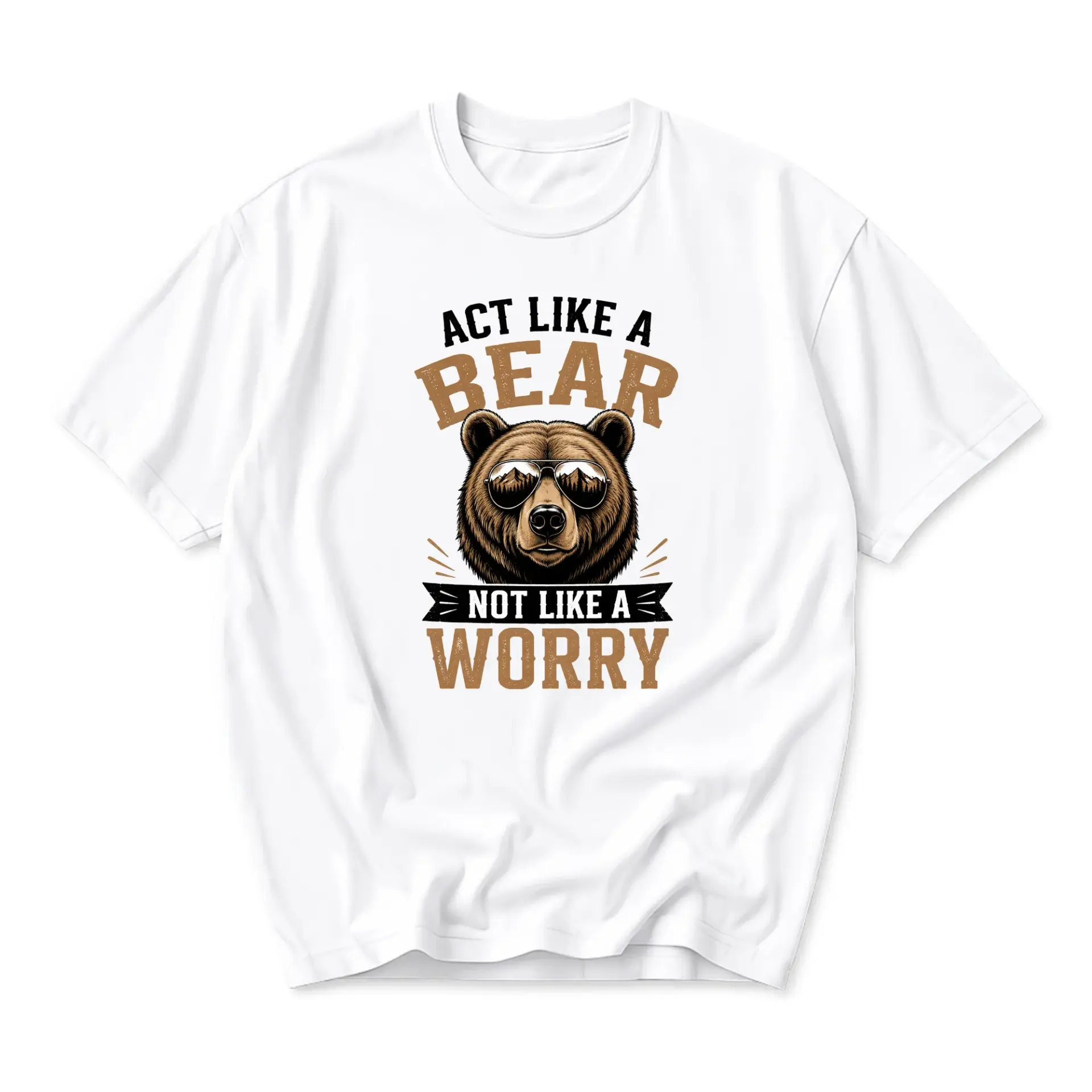 Funny Shirt Act Like a Bear Not Like a Worry Graphic Tee Unisex Casual Crew Neck Comfortable Cotton Blend Top
