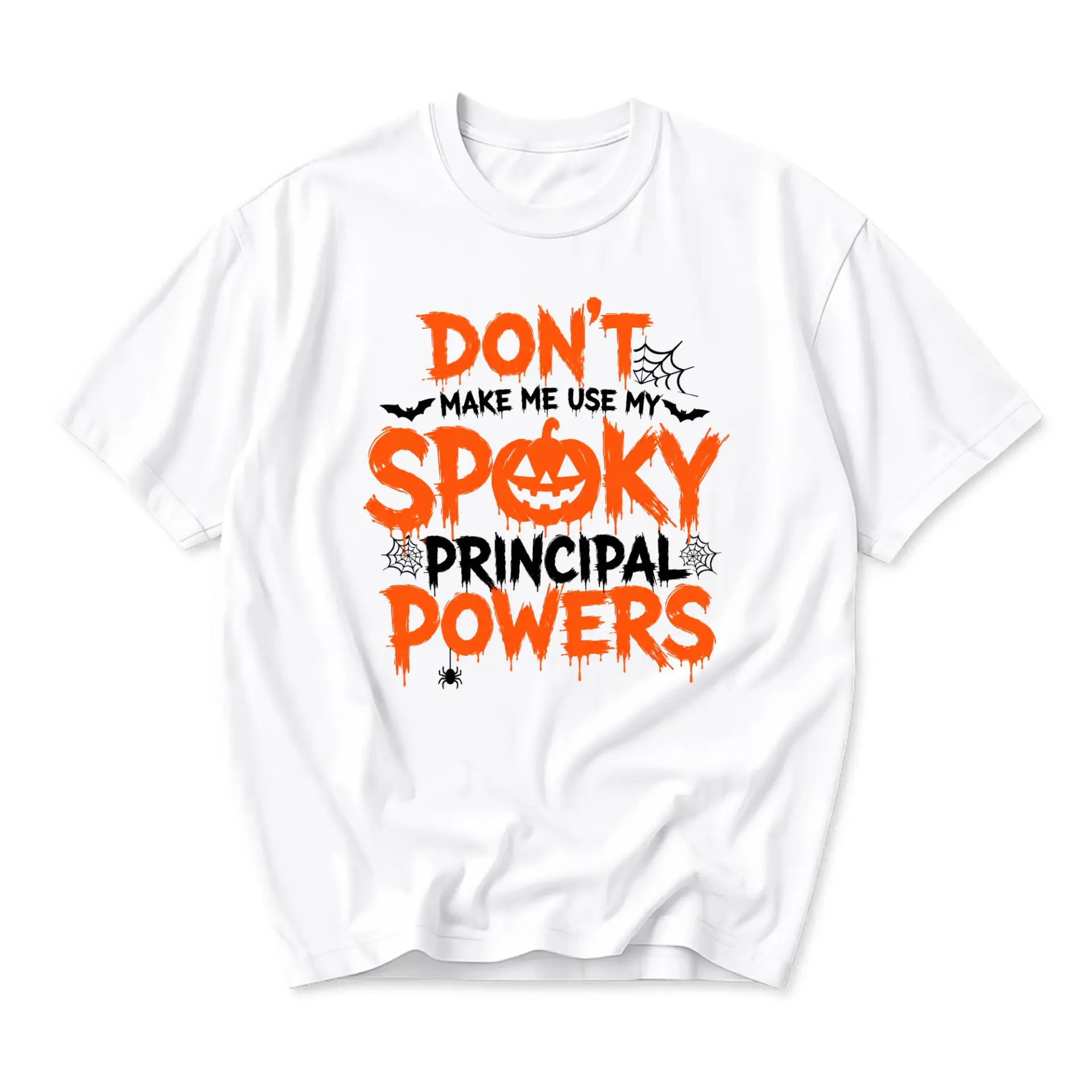 Funny Shirt Don't Make Me Use My Spooky Principal Powers Halloween Graphic Unisex Crew Neck Casual Cotton Tee
