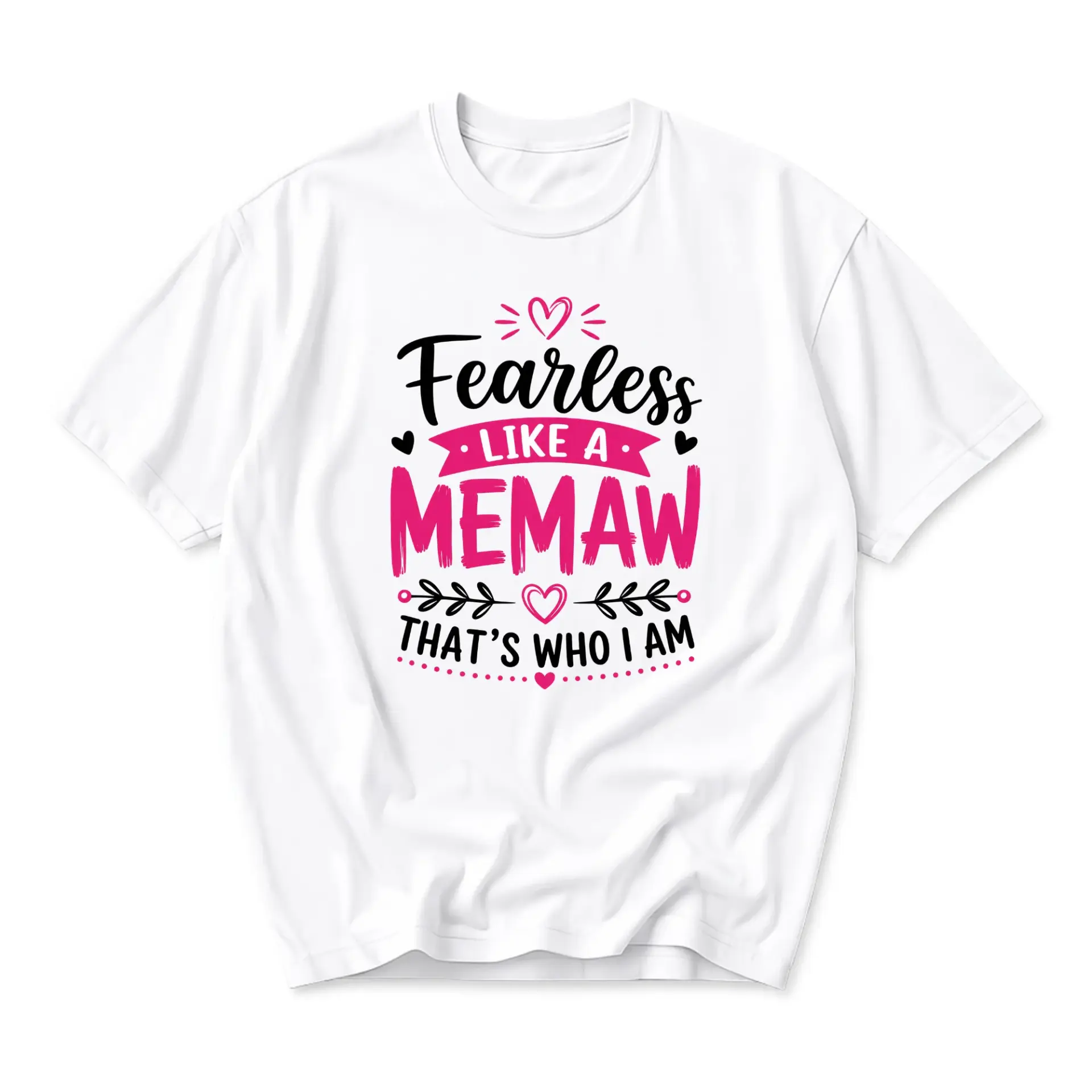 Funny Shirt Fearless Like a Memaw Graphic Tee Inspirational Unisex Crew Neck Casual Everyday Wear Top White