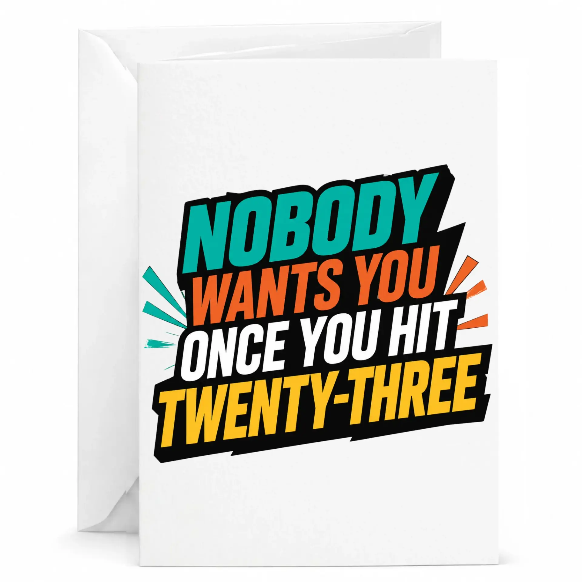 Funny Birthday Card for Twenty-Three Year Old - Humorous Aging Gag Greeting Card with Matching White Envelope