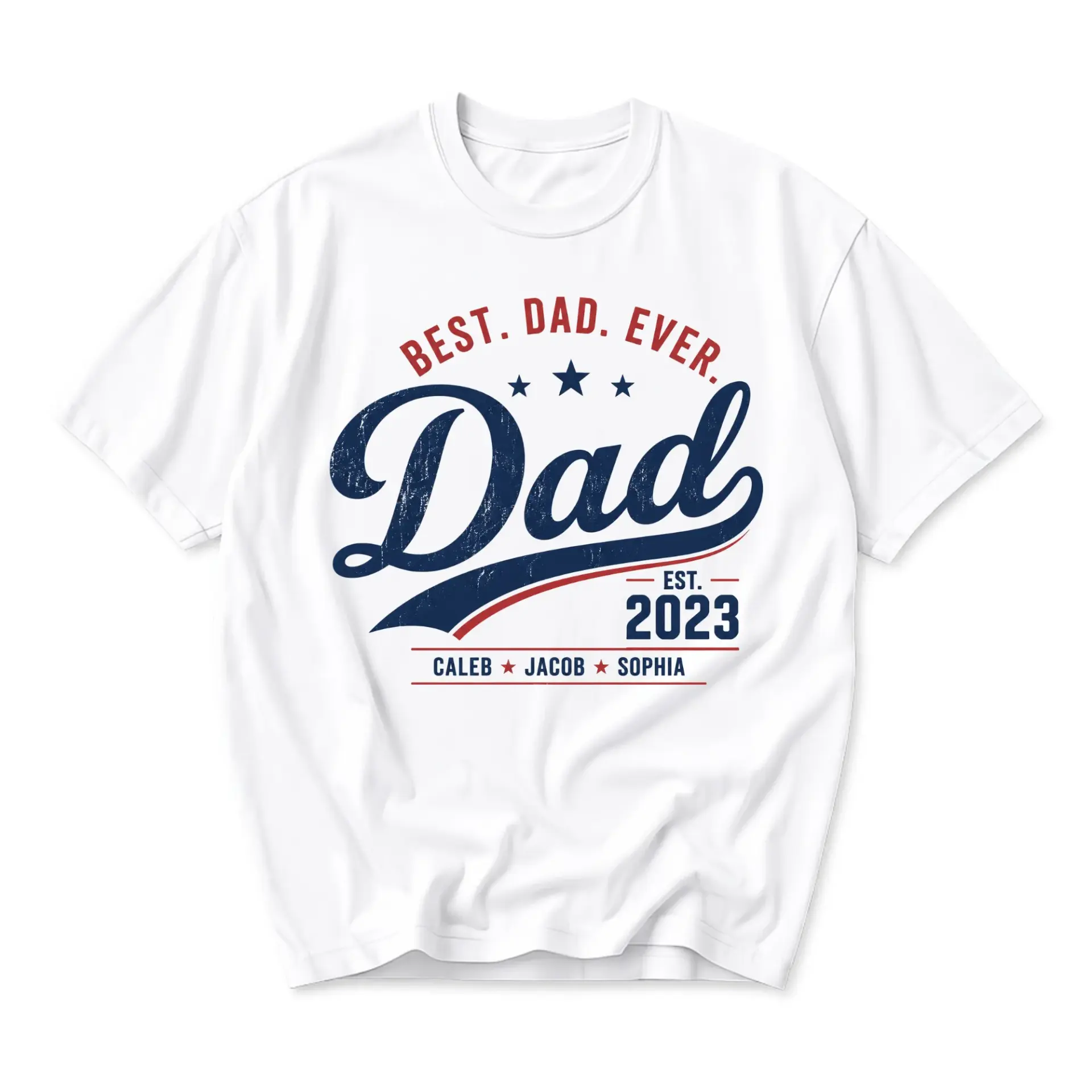T-shirt Best Dad Ever Graphic Tee Custom Fatherhood Apparel Unisex Crew Neck Casual Everyday Wear Father Gift