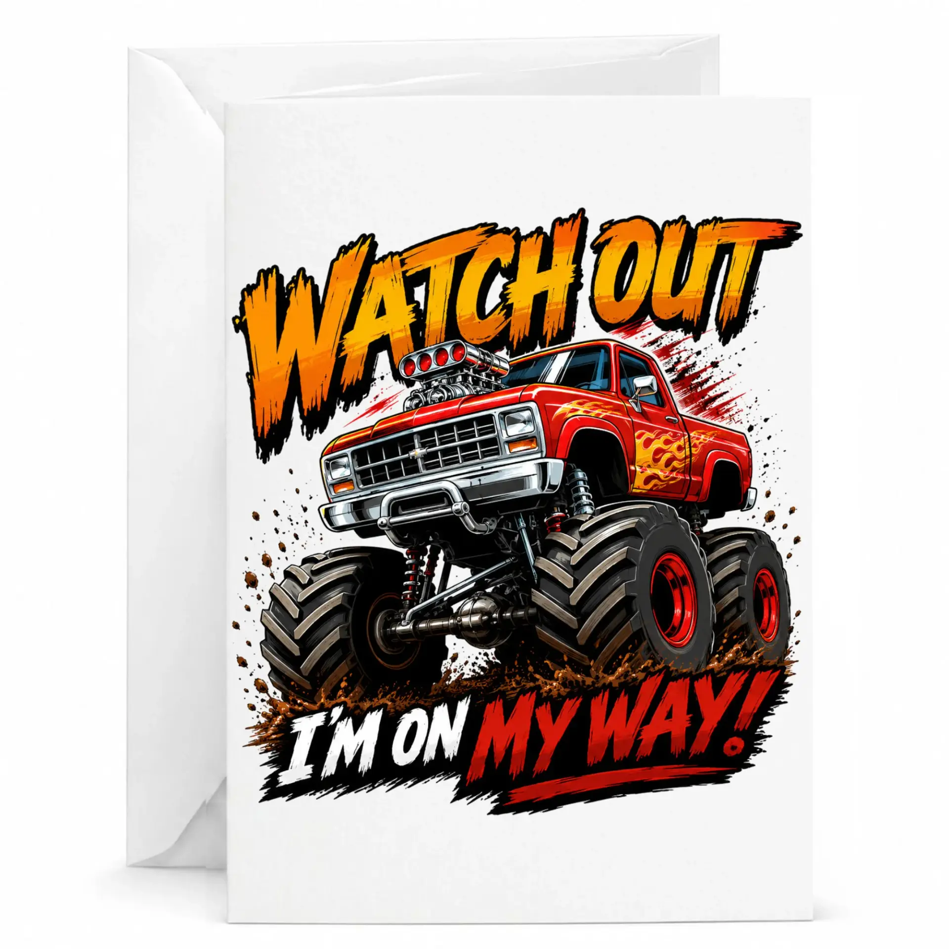 Funny Greeting Card Featuring Monster Truck Illustration with Bold Watch Out I Am on Text Design