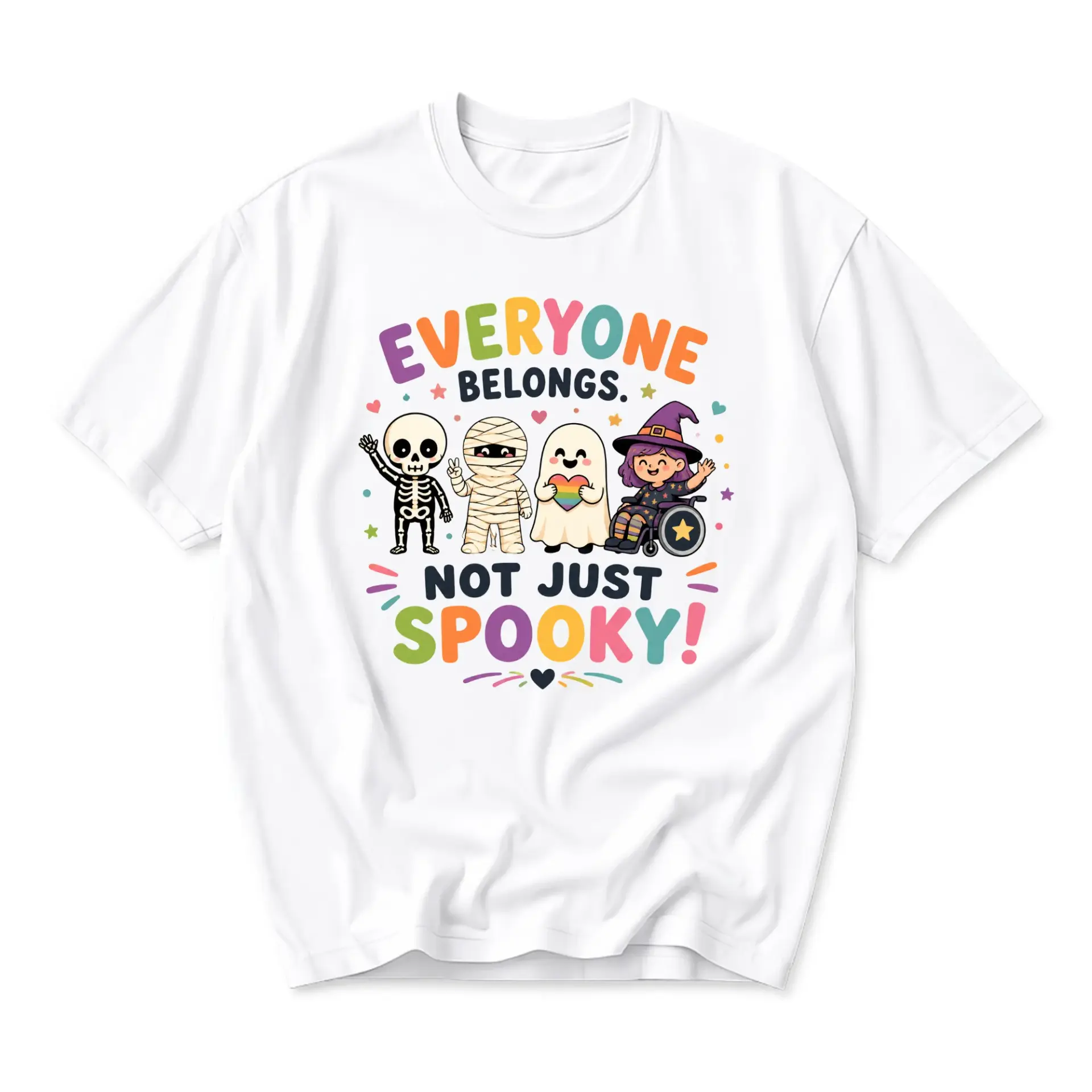 Graphic Tee Everyone Belongs Not Just Spooky Halloween Inclusive Design Unisex Crew Neck Soft Cotton Casual Apparel