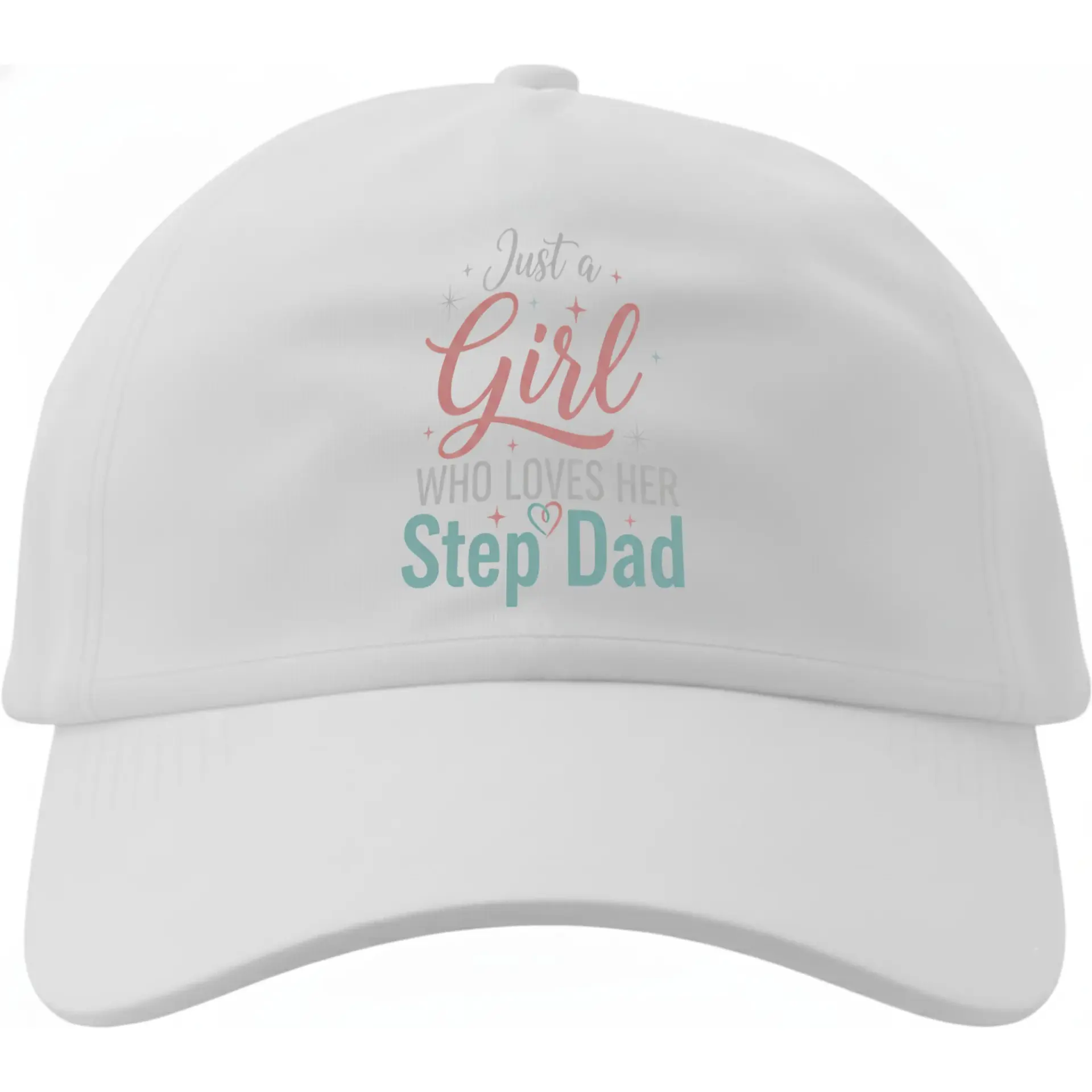 Dad Hat Baseball Cap Just a Girl Who Loves Her Step Dad Graphic Embroidered Cotton Headwear for Casual Everyday Use