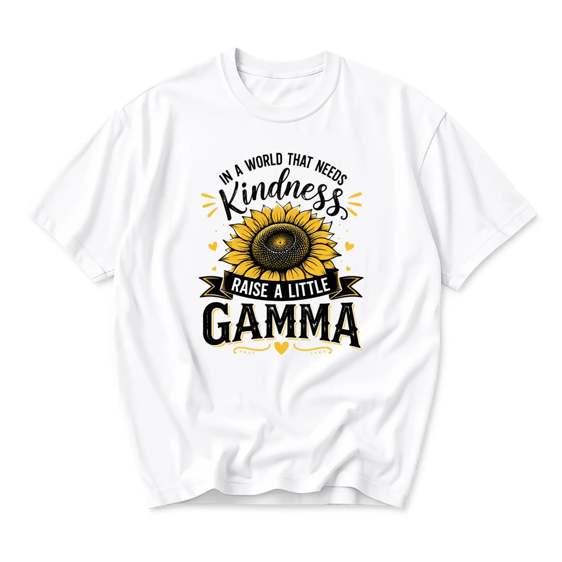 Graphic Tee Sunflower Kindness in a World That Needs Raise a Little Gamma Unisex Crew Neck Apparel