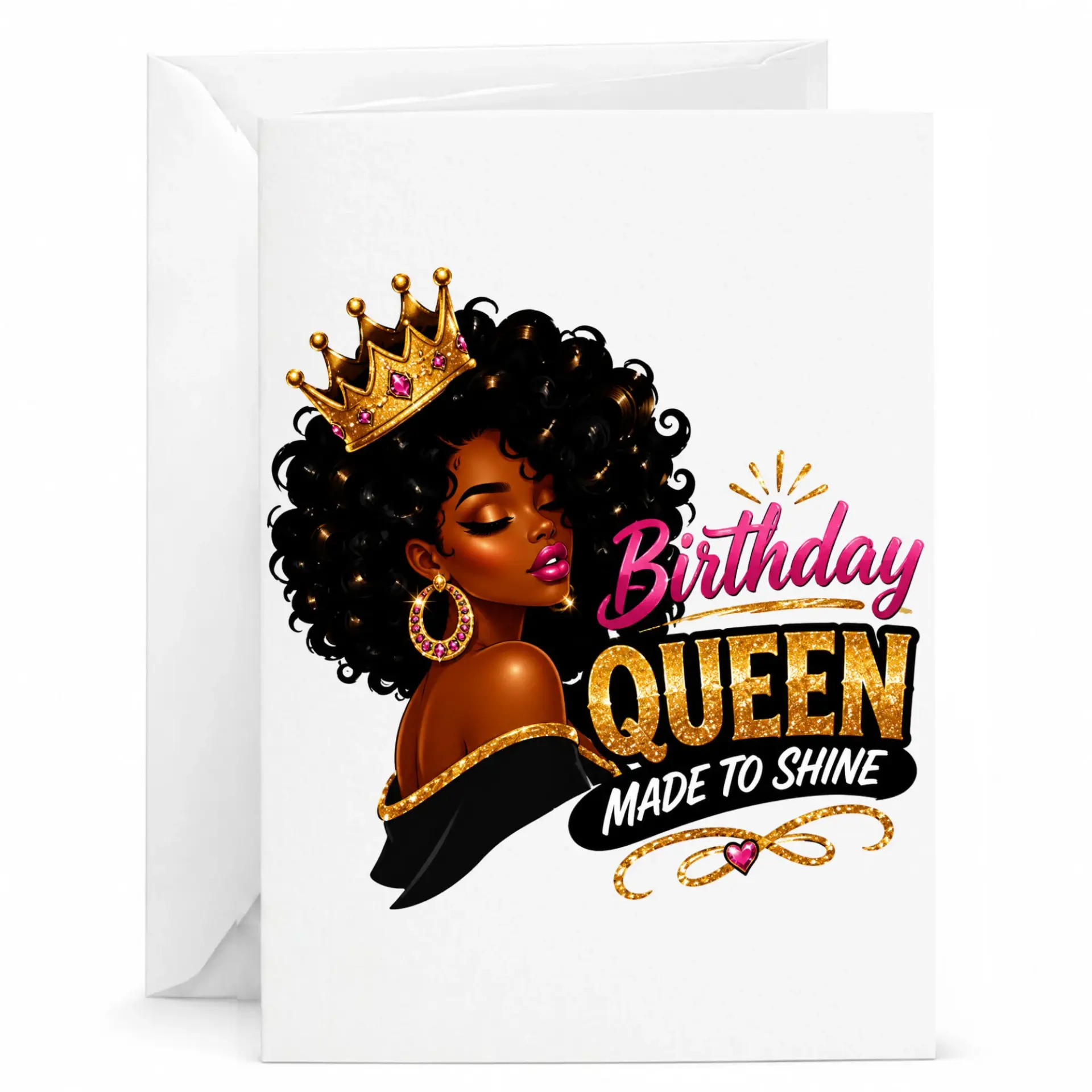 Birthday Card Birthday Queen Made to Shine Illustrated Greeting Card for Her with Matching Envelope 5x7 Inches