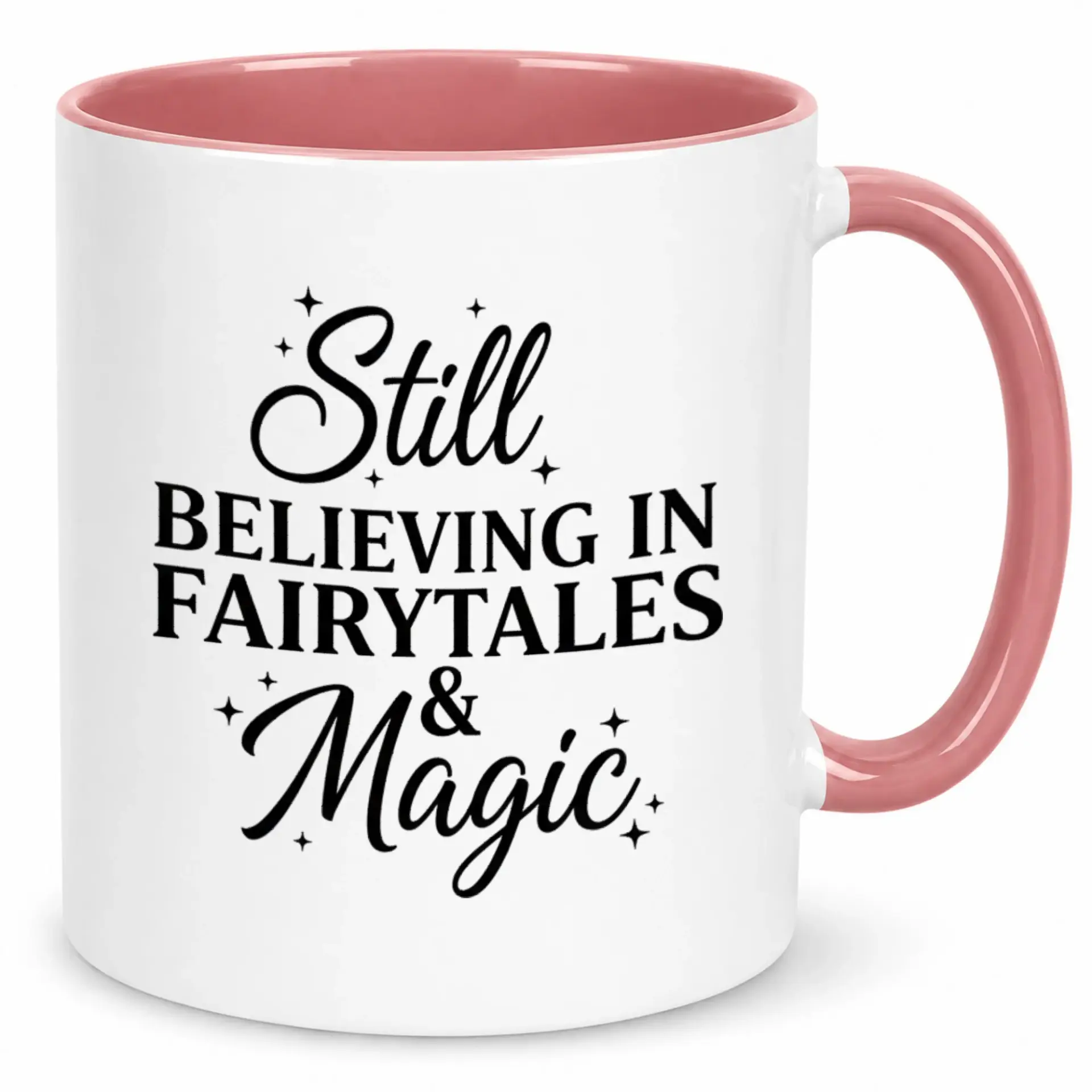 Inspirational Ceramic Coffee Mug, 'still Believing in Fairytales & Magic' Dreamer's Drinkware, 11 Oz or 15 Oz Magical Gift for Women, Friends, Family, and Coworkers