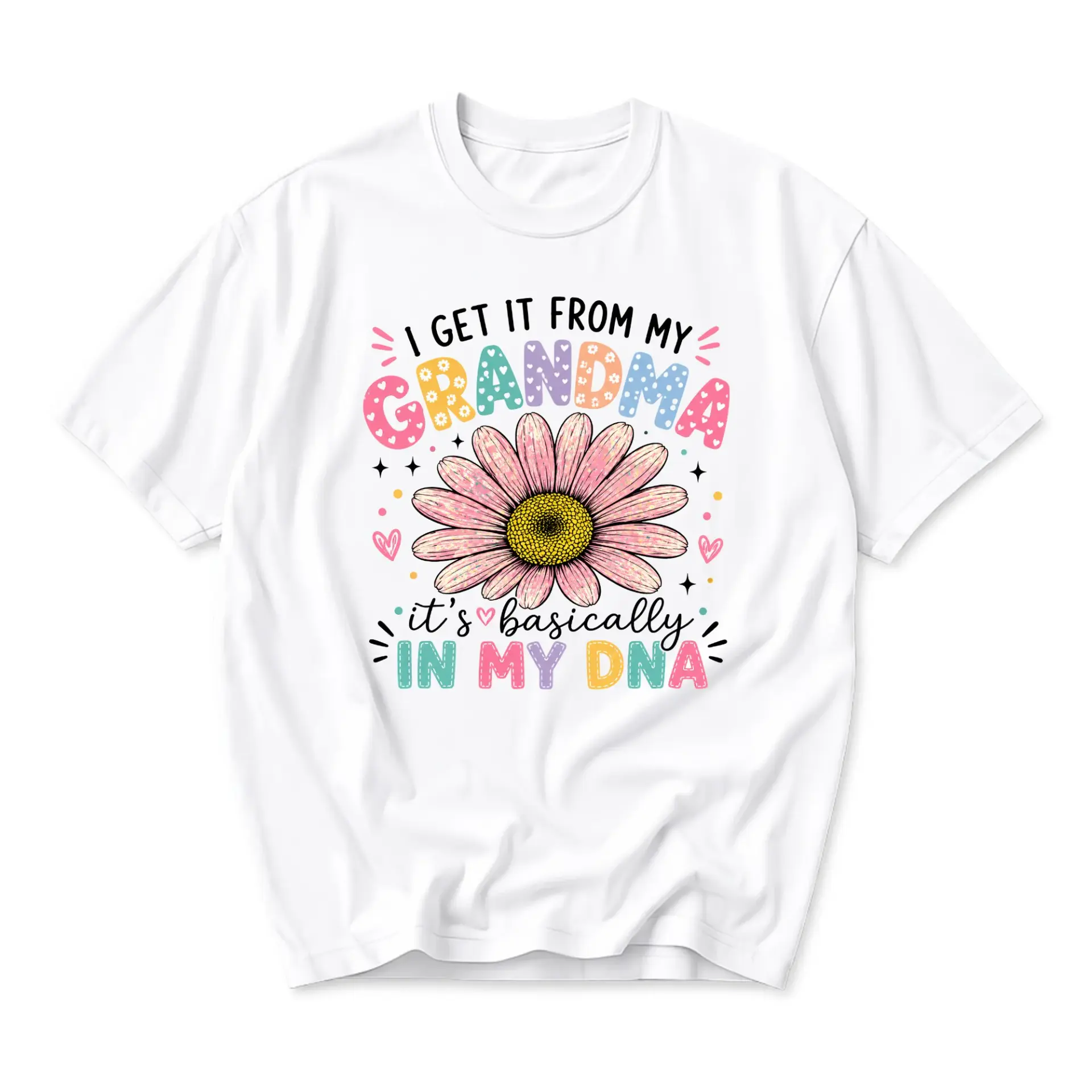 Graphic Tee I Get It from My Grandma Unisex Casual Crew Neck T-Shirt Floral