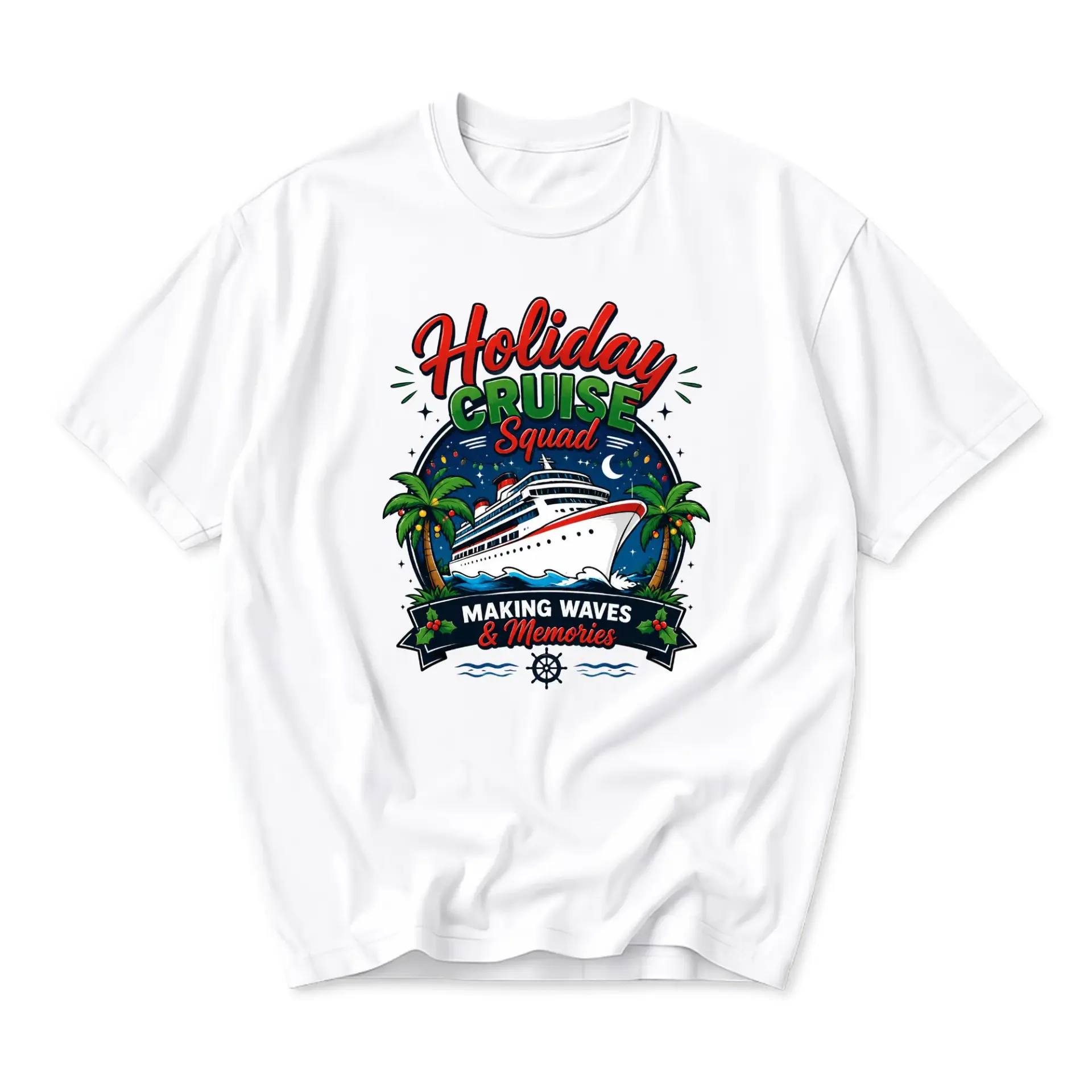 Graphic Tee Holiday Cruise Squad Making Waves and Memories Unisex Crew Neck Casual Everyday Wear Soft Cotton Shirt