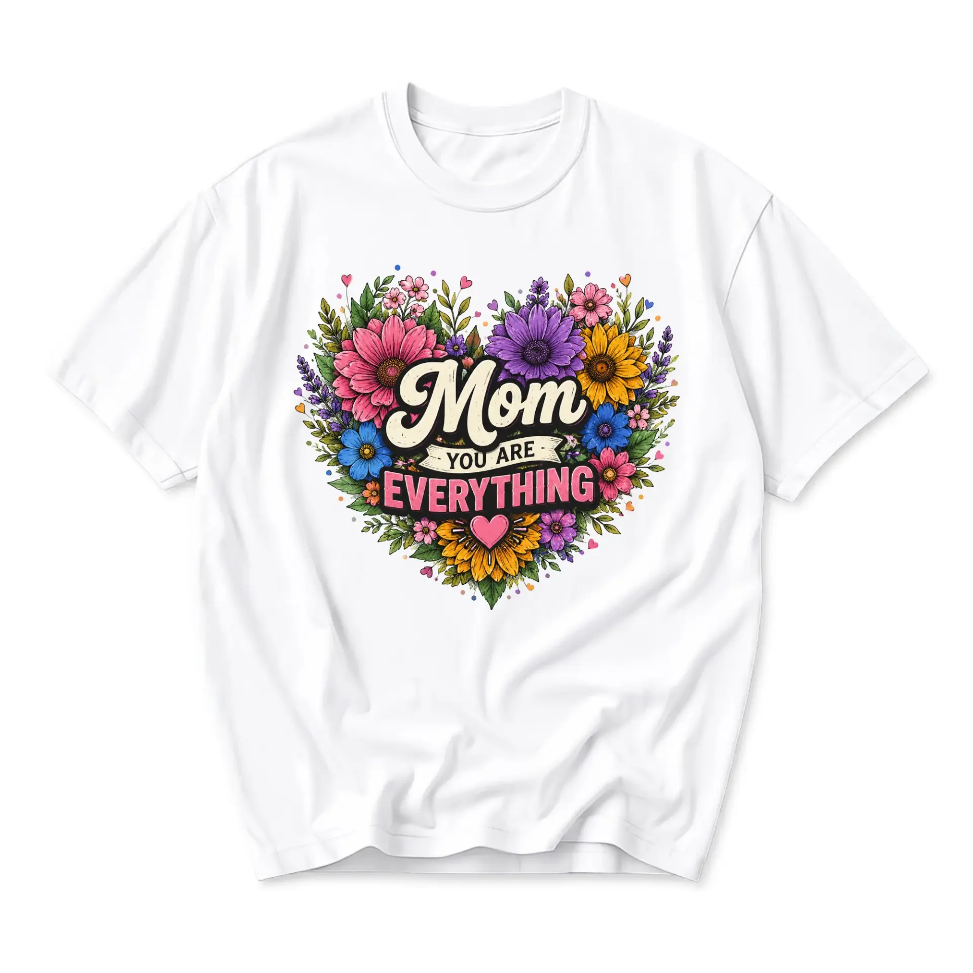 Graphic Tee Mom You Are Everything Floral Heart Design Unisex Cotton Crew Neck Casual Short Sleeve Shirt Apparel